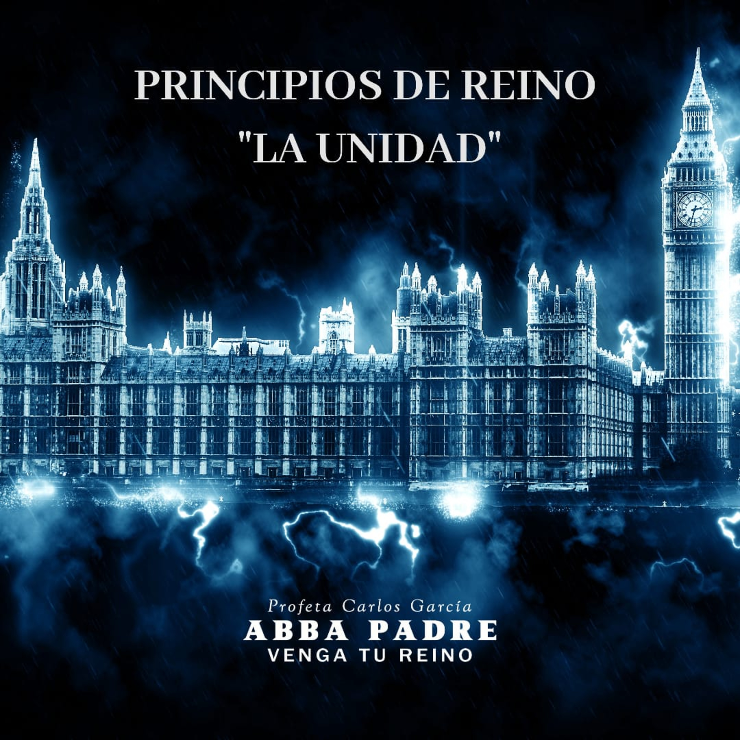La Unidad | Principios de Reino | Serie Reino de Dios | Episodio 1 episode artwork