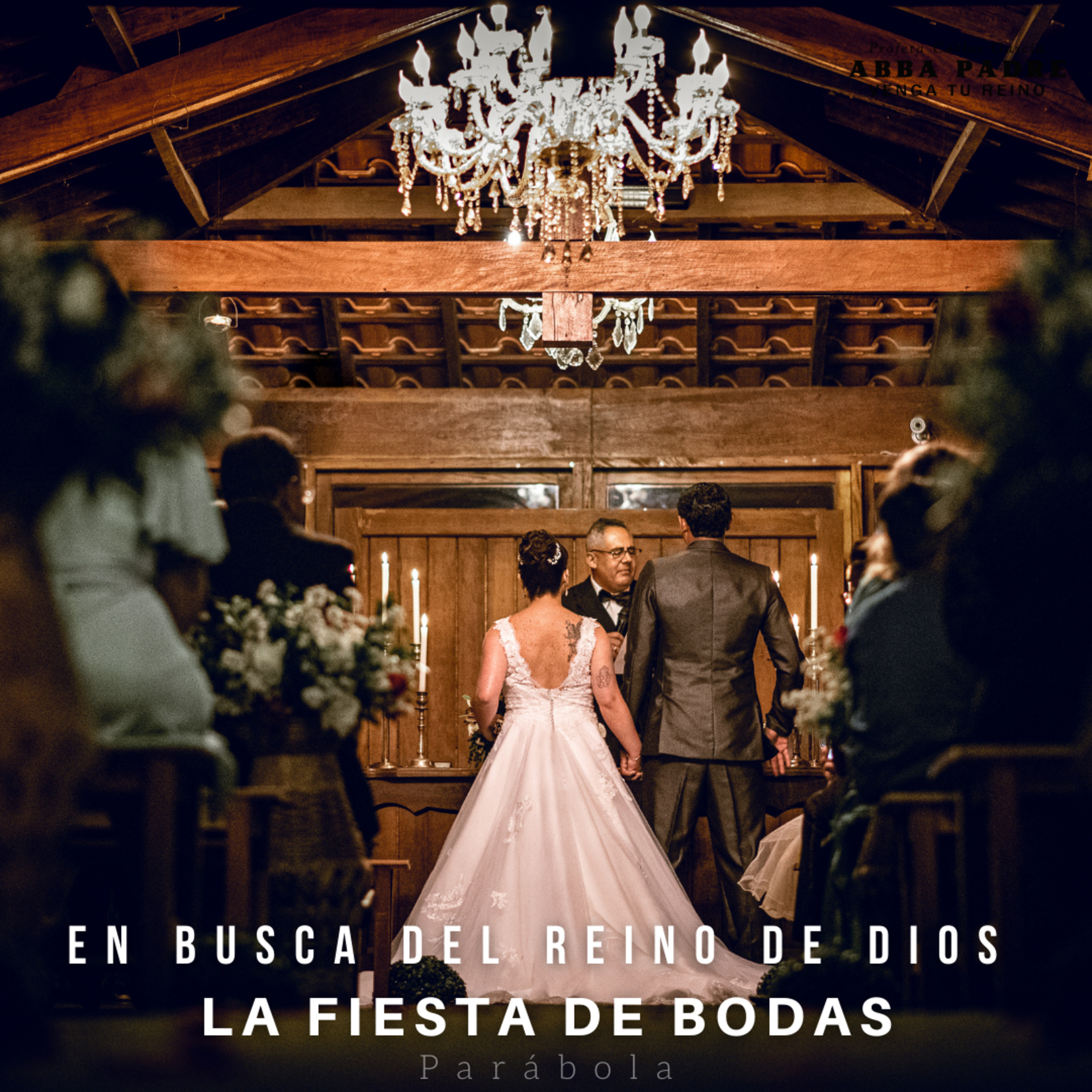 Parábola de la Fiestas de Bodas | En busca del Reino de Dios | Episodio 16 episode artwork