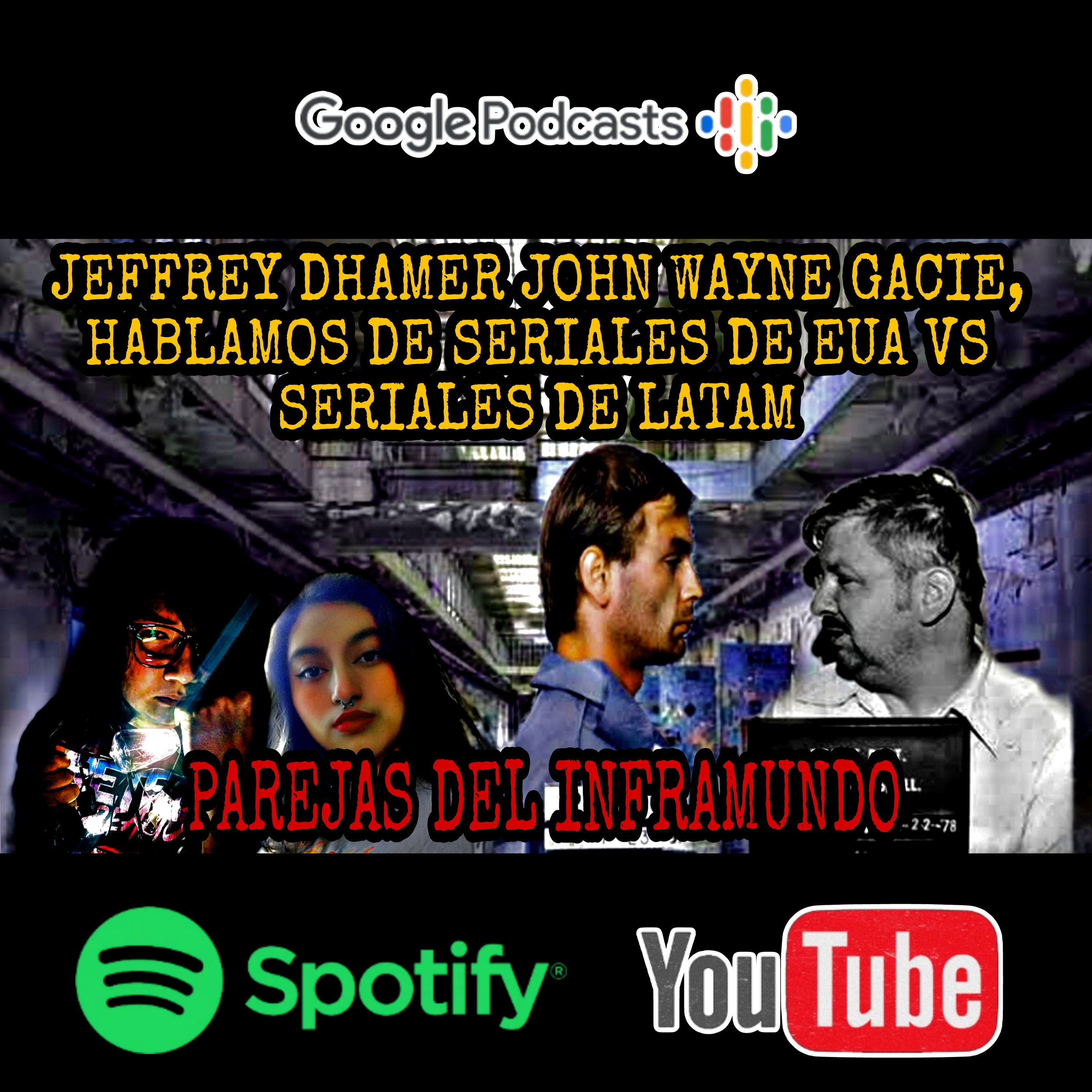 PAREJAS DEL INFRAMUNDO/ QUIEN ES JEFREY DHAMER Y JOHN WAYNE GACIE
