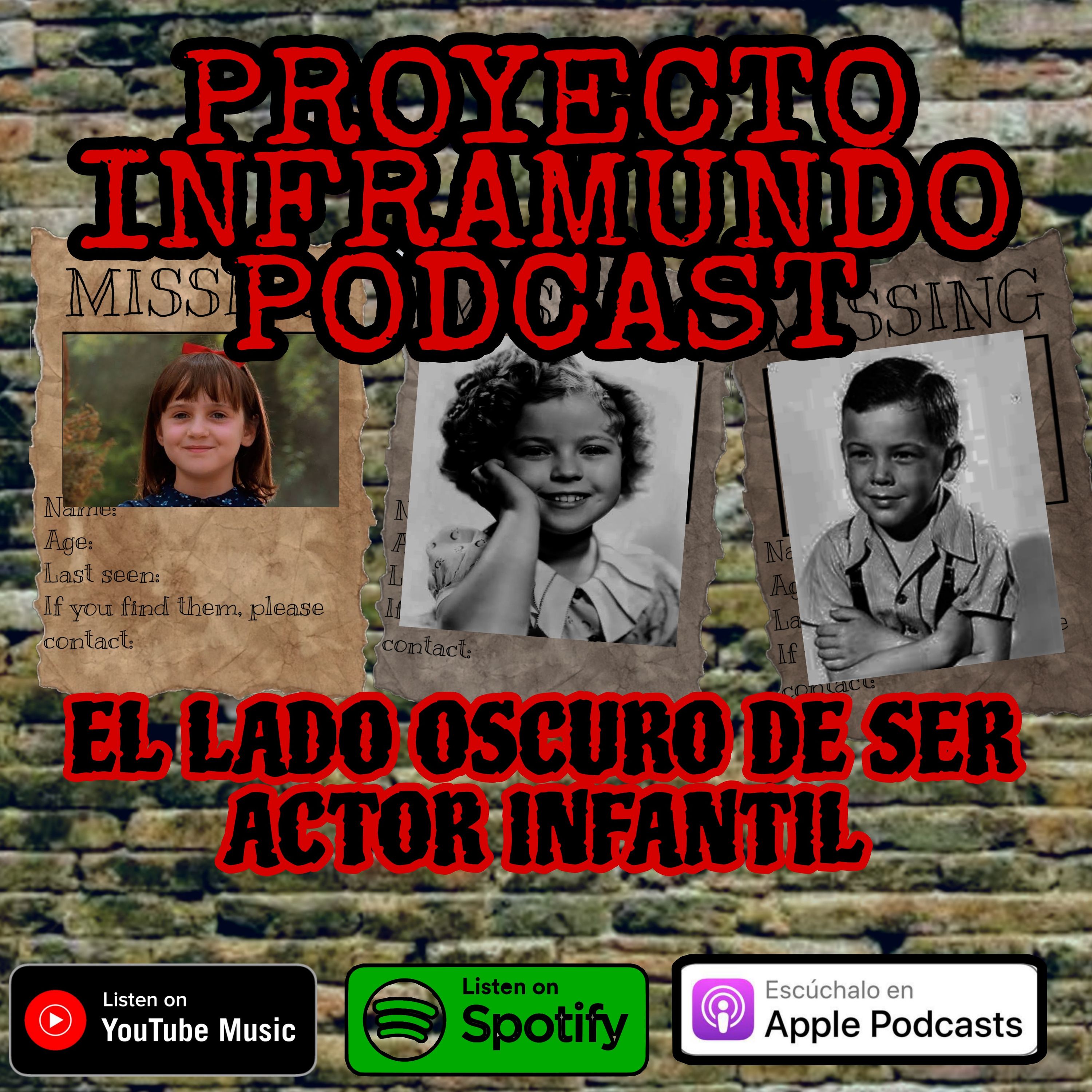 PROYECTO INFRAMUNDO//EL LADO OSCURO DE UN ACTOR INFANTIL LO DIFICIL DE SER ACTRIZ INFANTIL