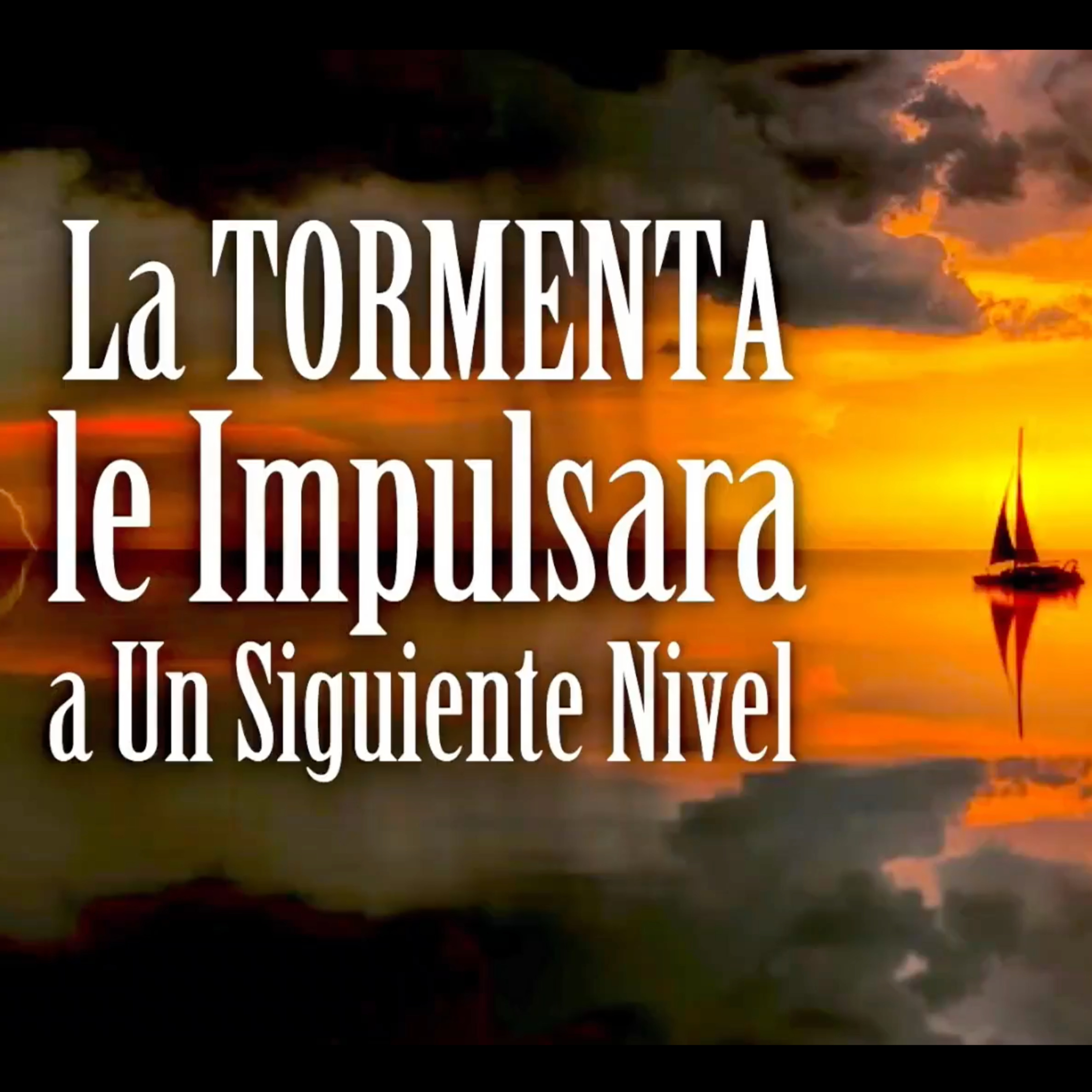 La Tormenta Te Impulsara episode artwork