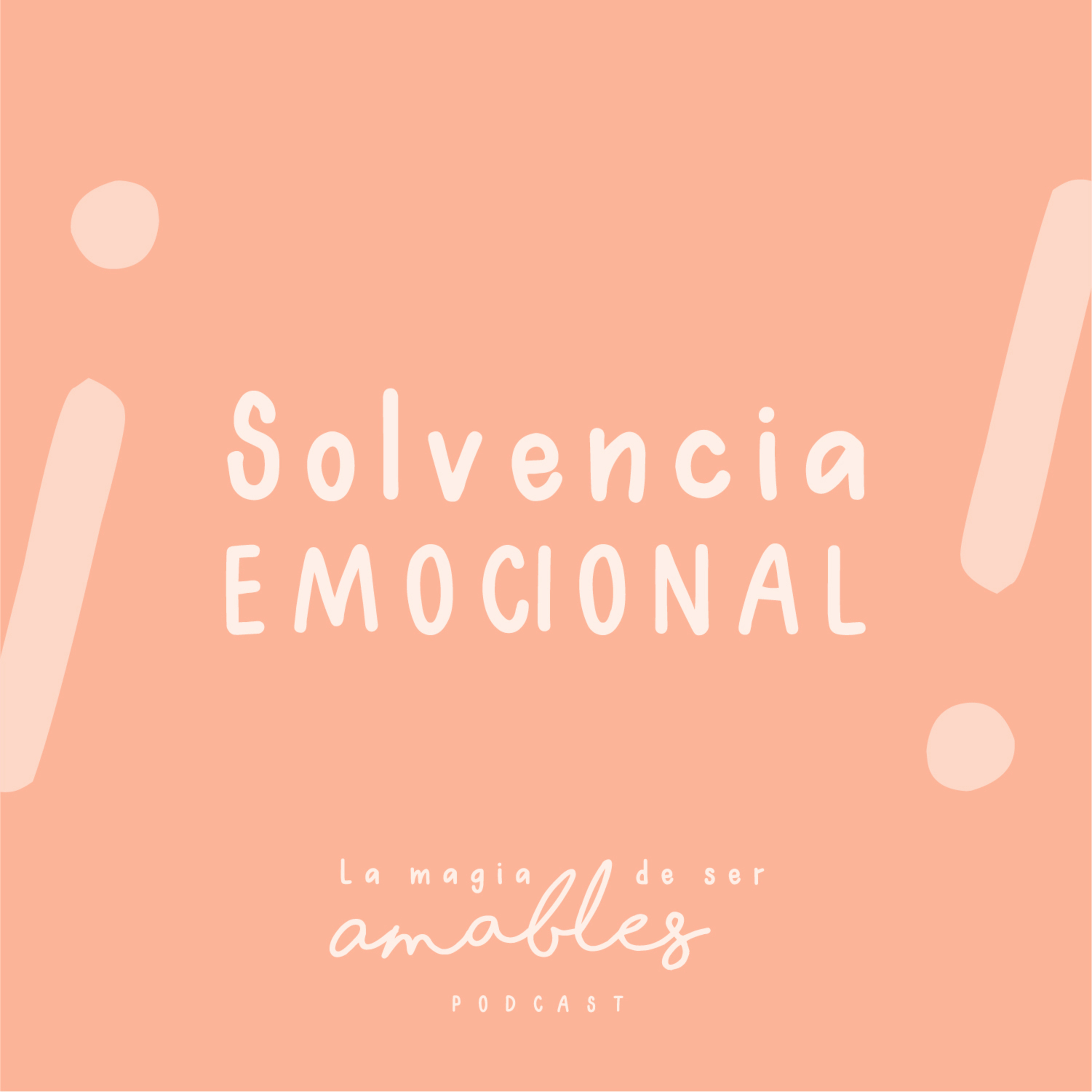 T1. E9 - Solvencia Emocional