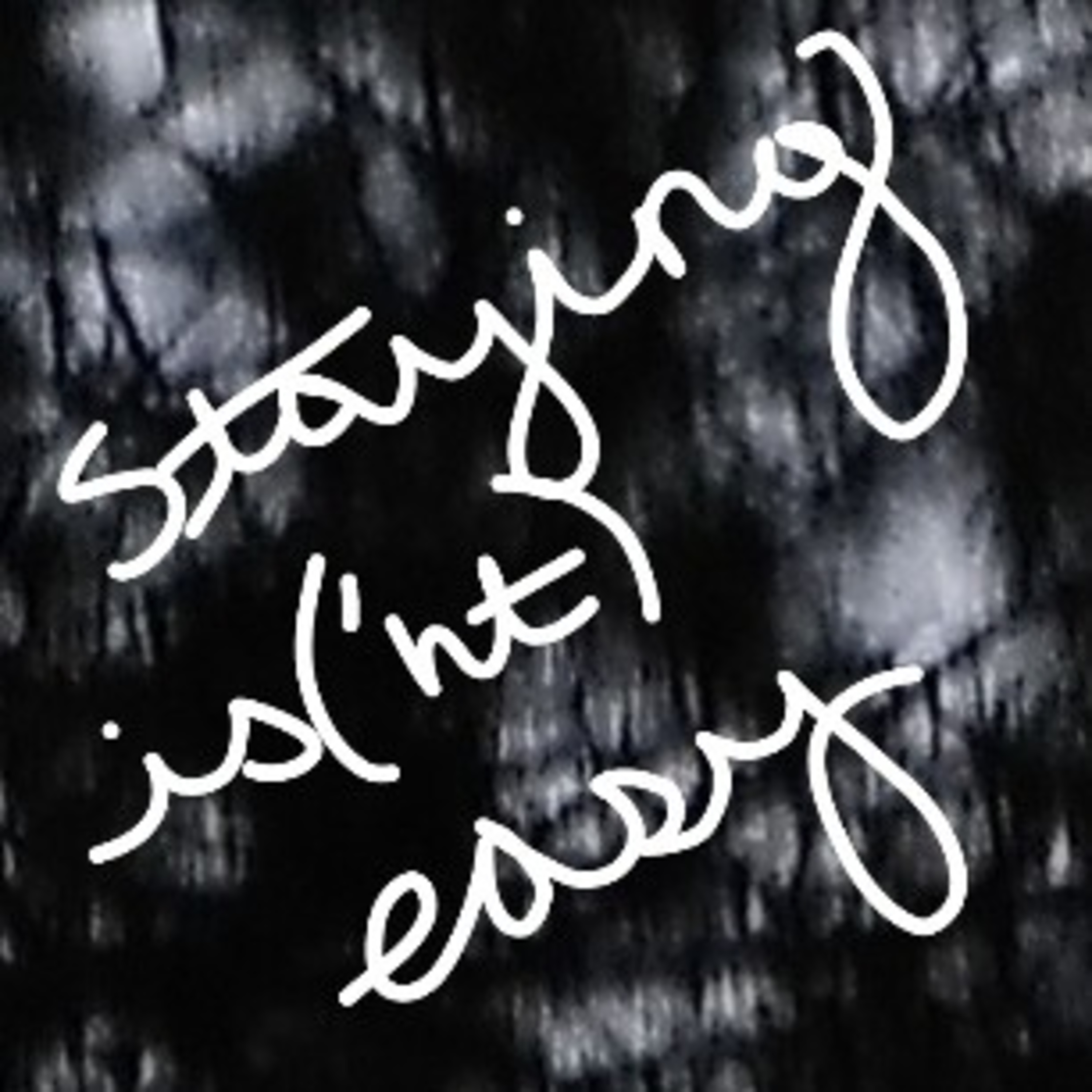 staying is('nt) easy episode artwork