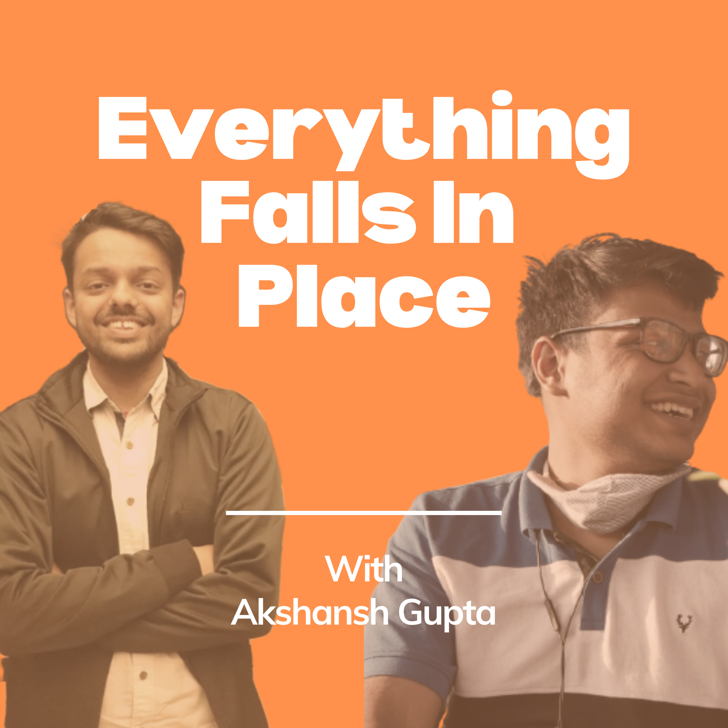Everything Falls In Place