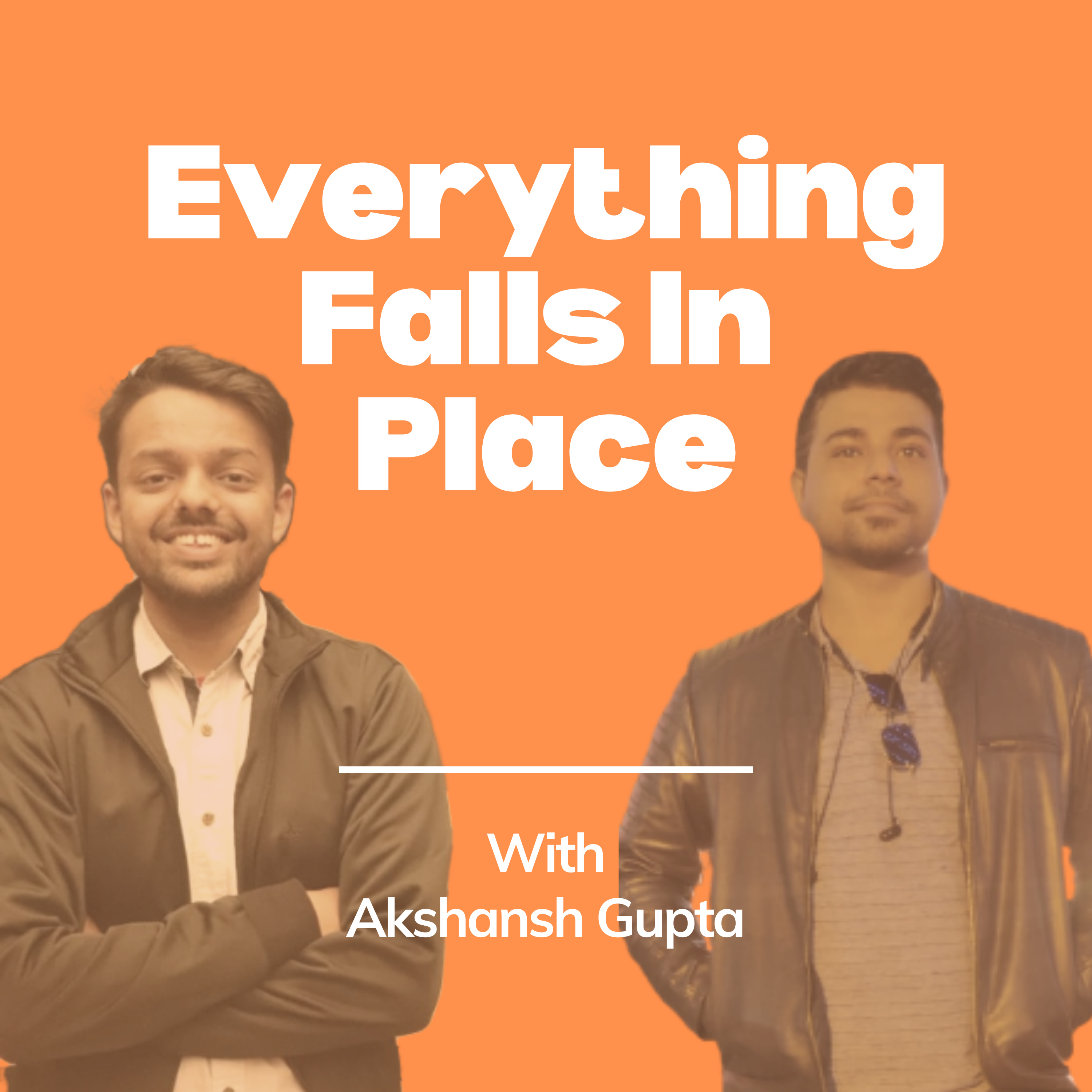 Everything Falls In Place