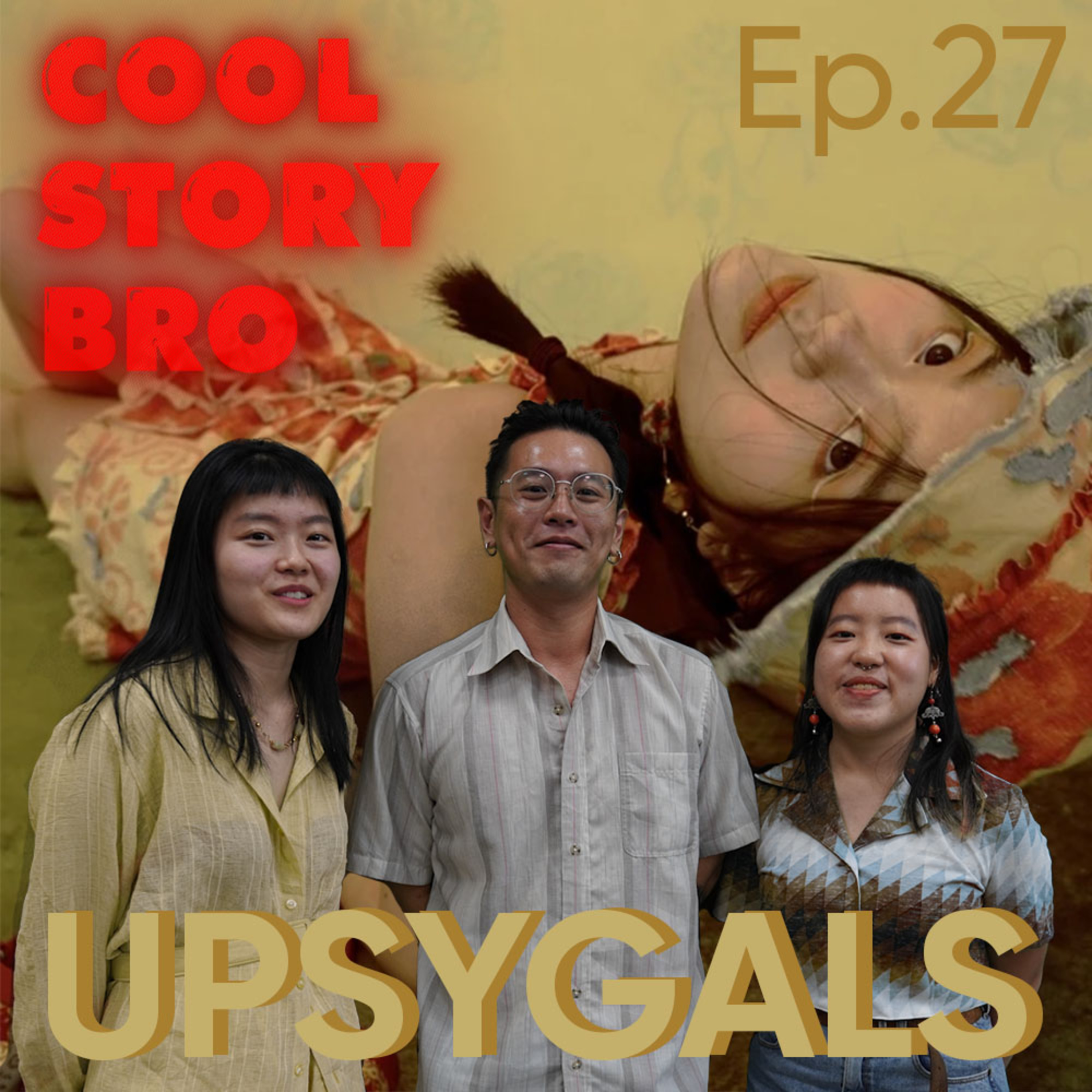Upsygals are out to save Mother Earth through sustainable fashion | Cool Story Bro Ep. 27