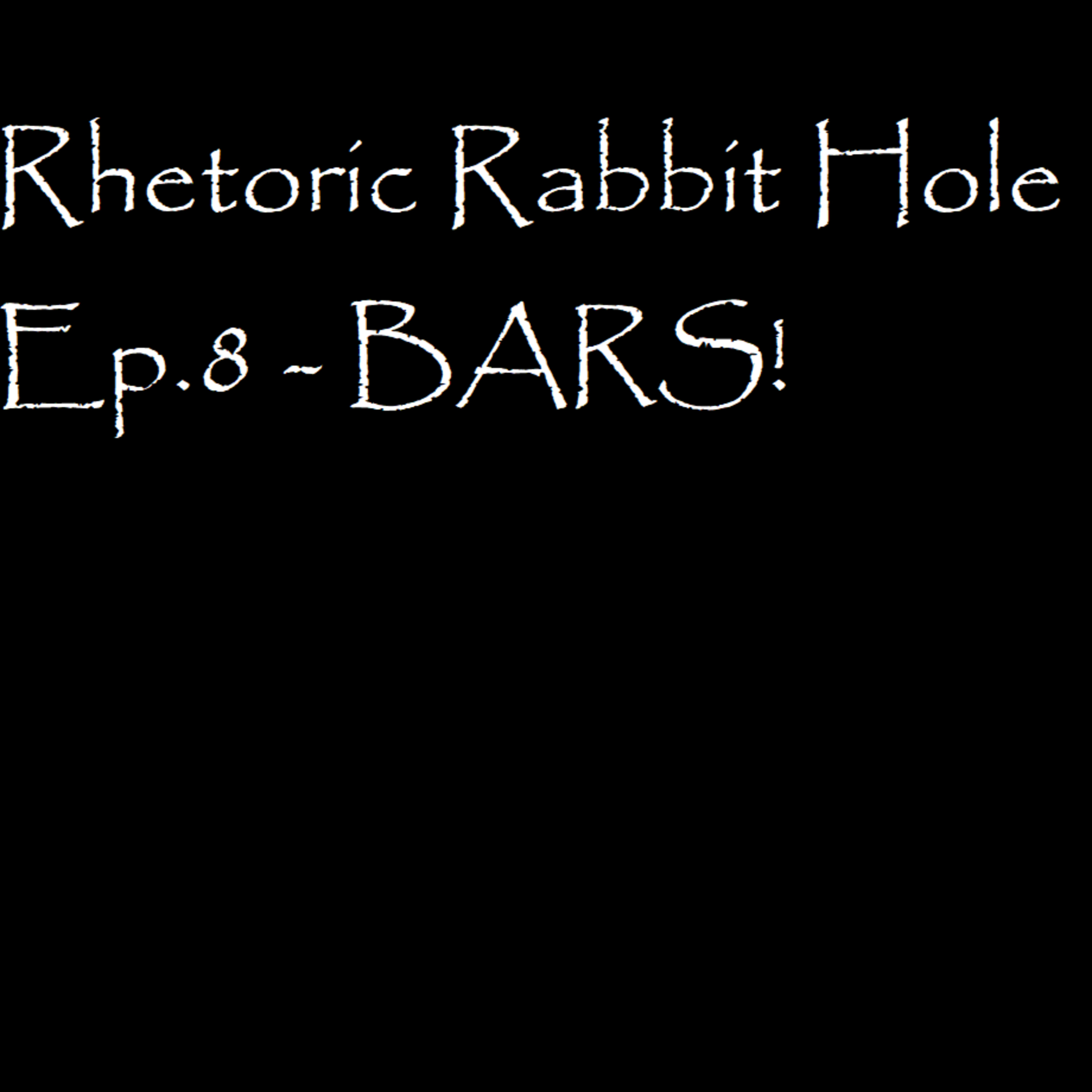 Rhetoric Rabbit Hole