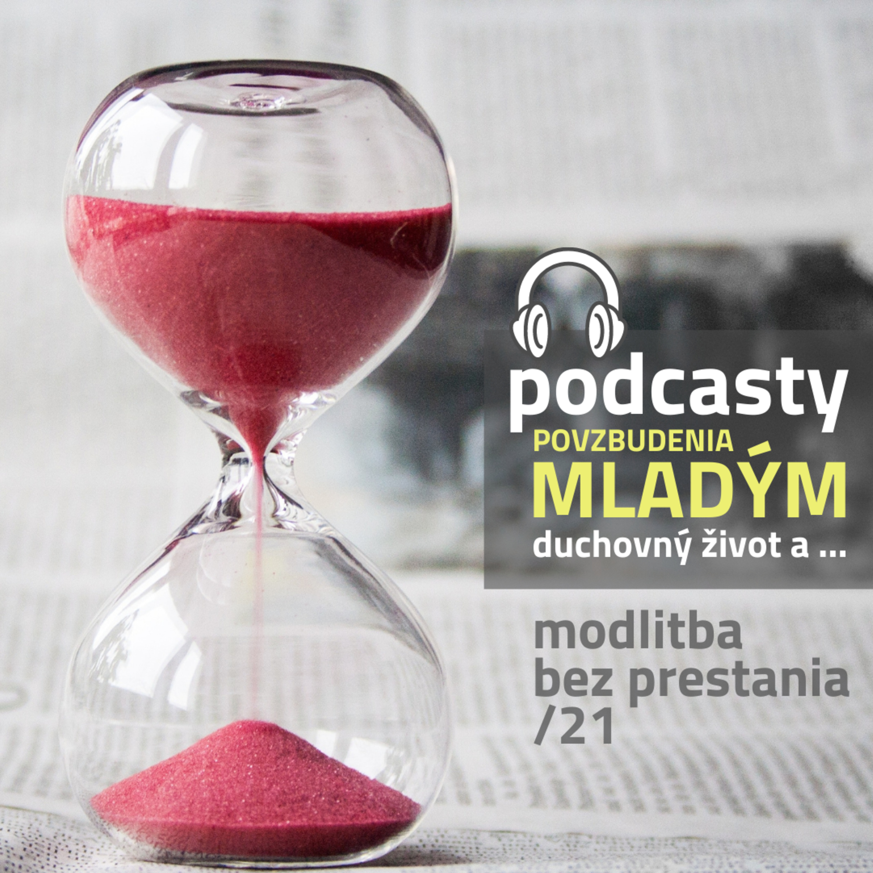 MODLITBA BEZ PRESTANIA /21 episode artwork