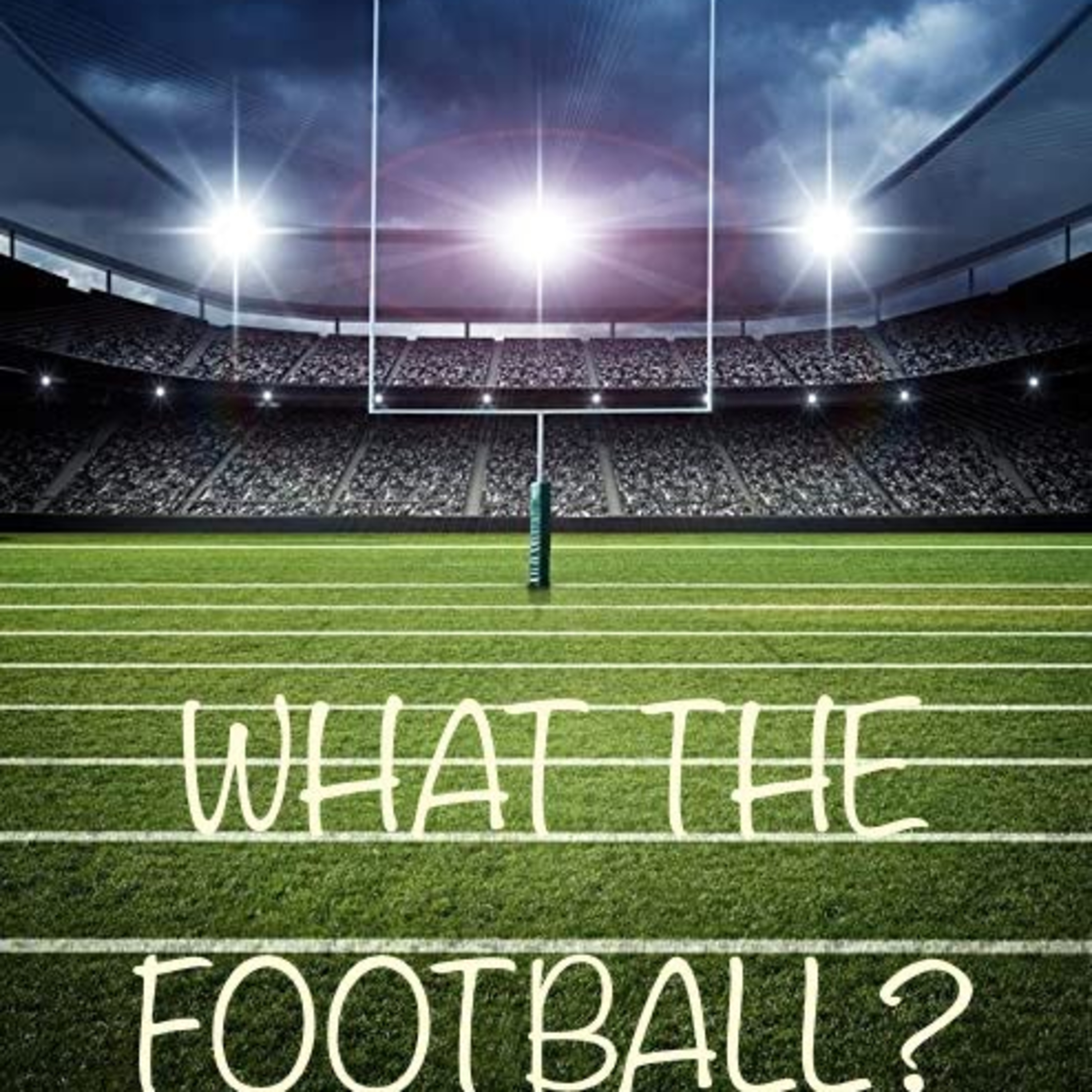 What The Football?