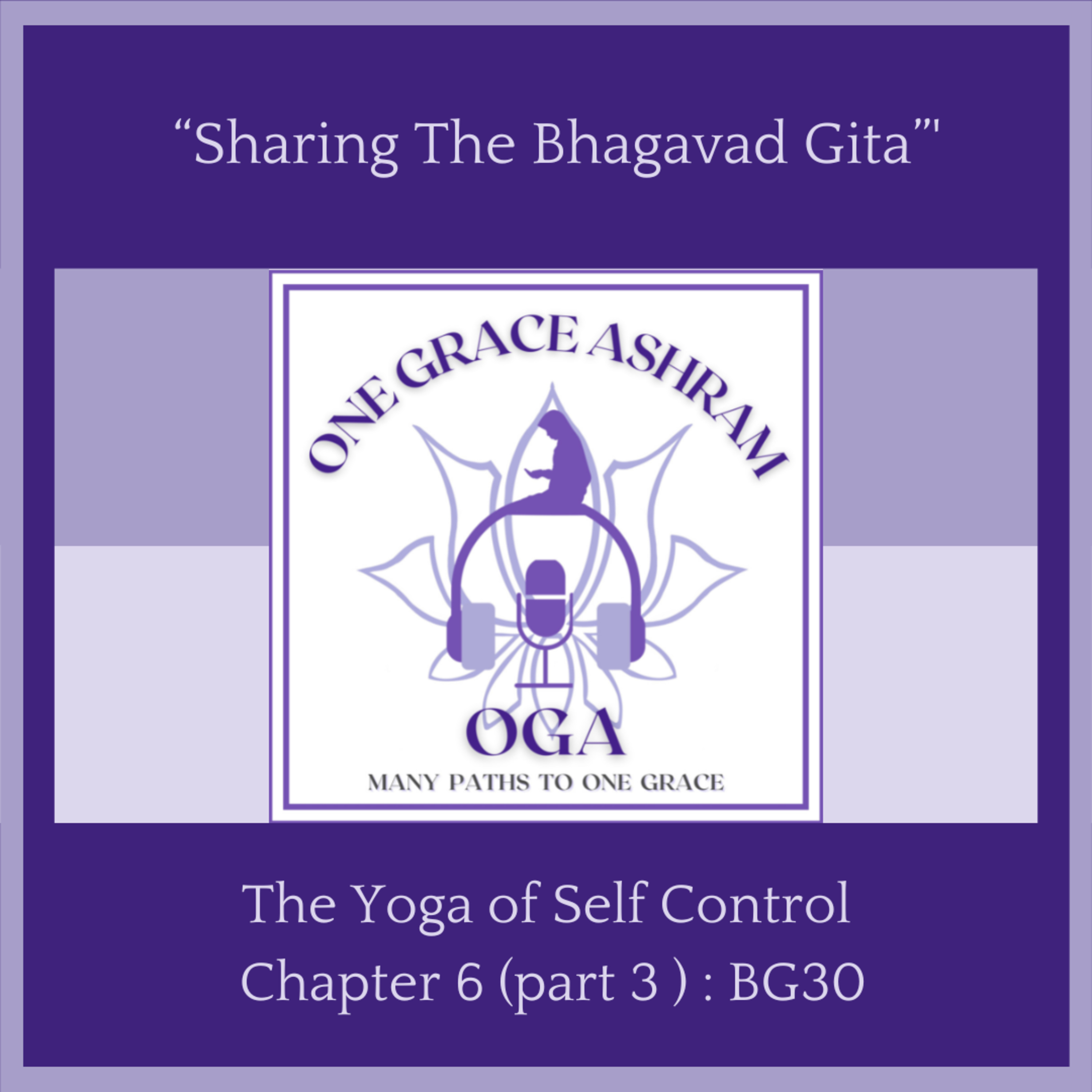 OGA : One Grace Ashram : Many Paths to One Grace