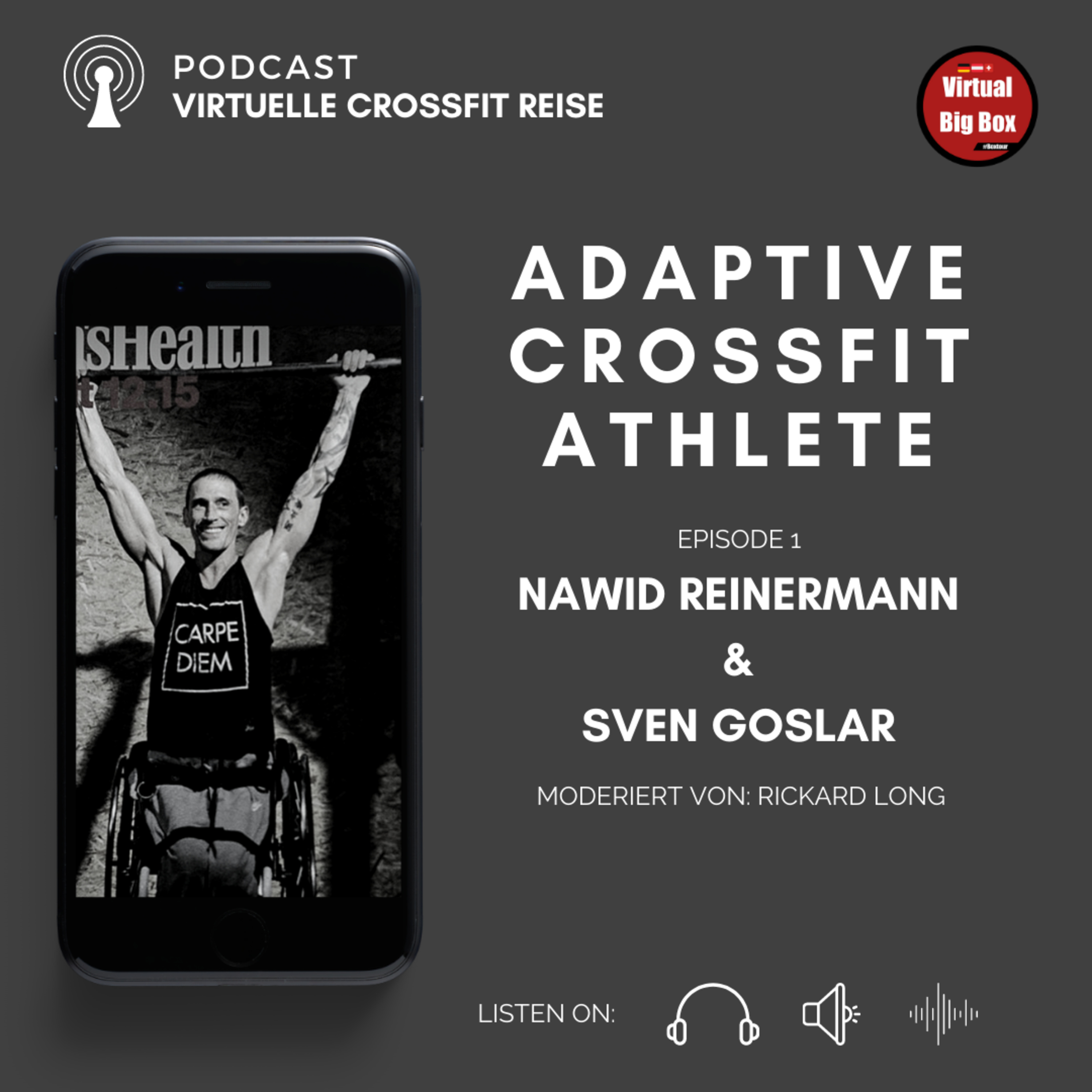 #001 Adaptive CrossFit Athlete - Nawid Reinermann mit Sven Goslar und Rickard Long episode artwork