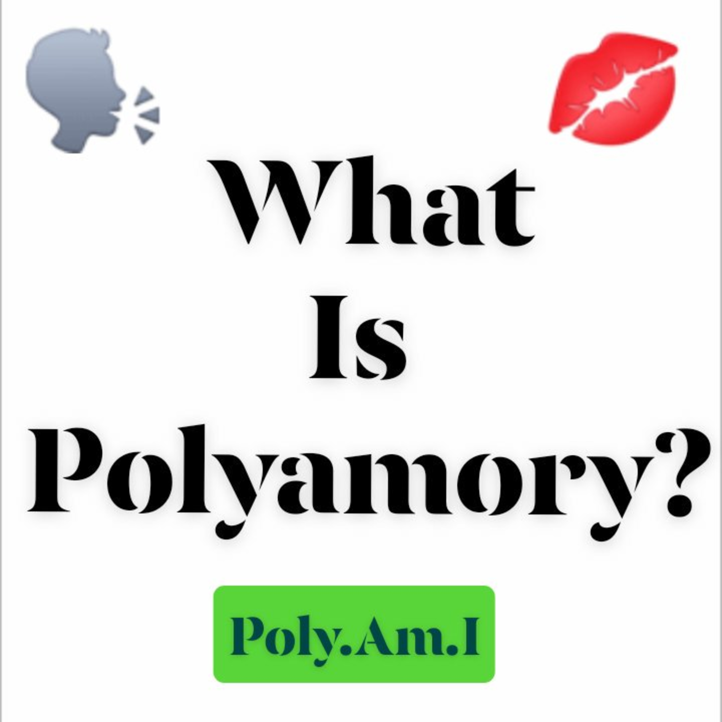 "What Is Polyamory?" episode artwork