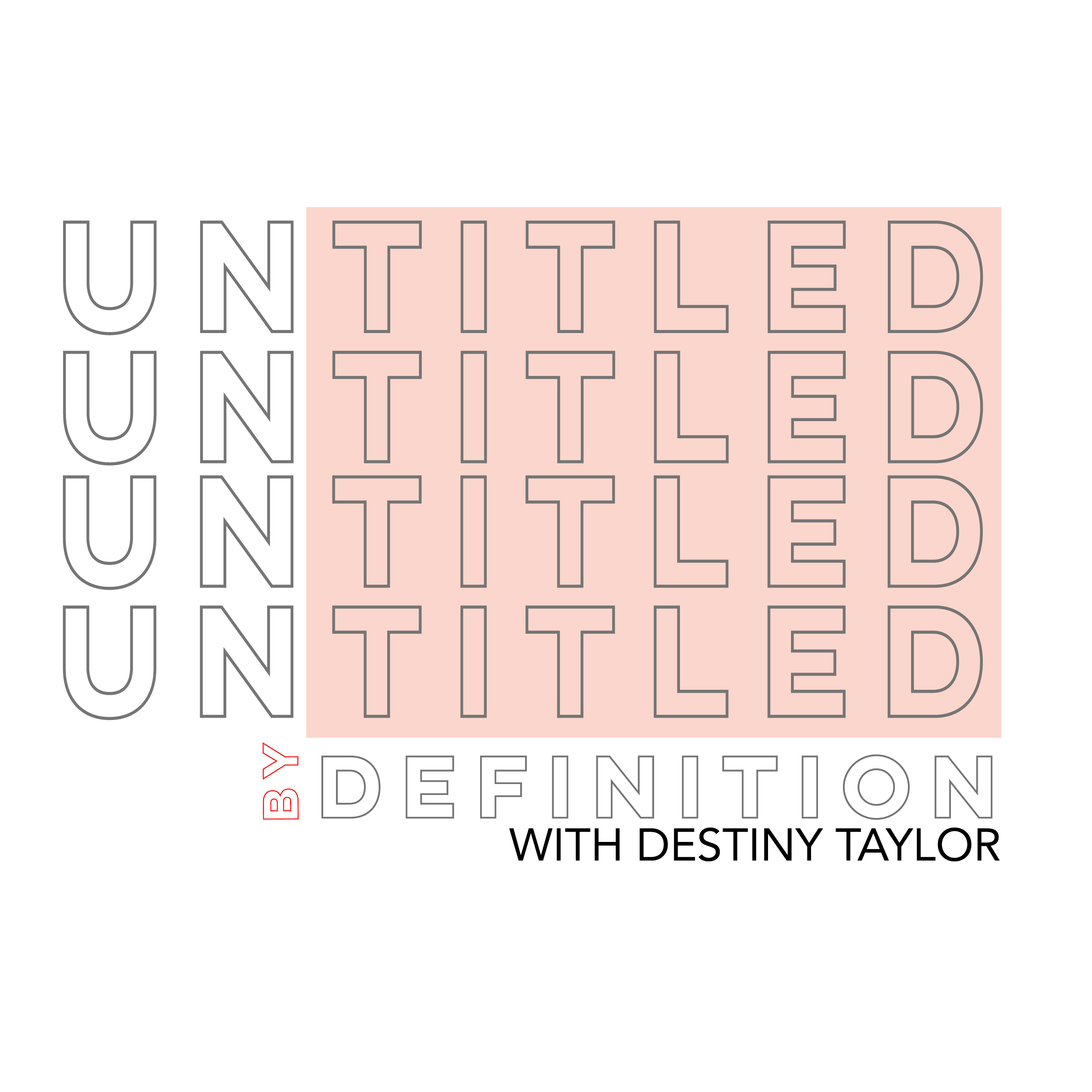 Untitled by Definition Trailer episode artwork