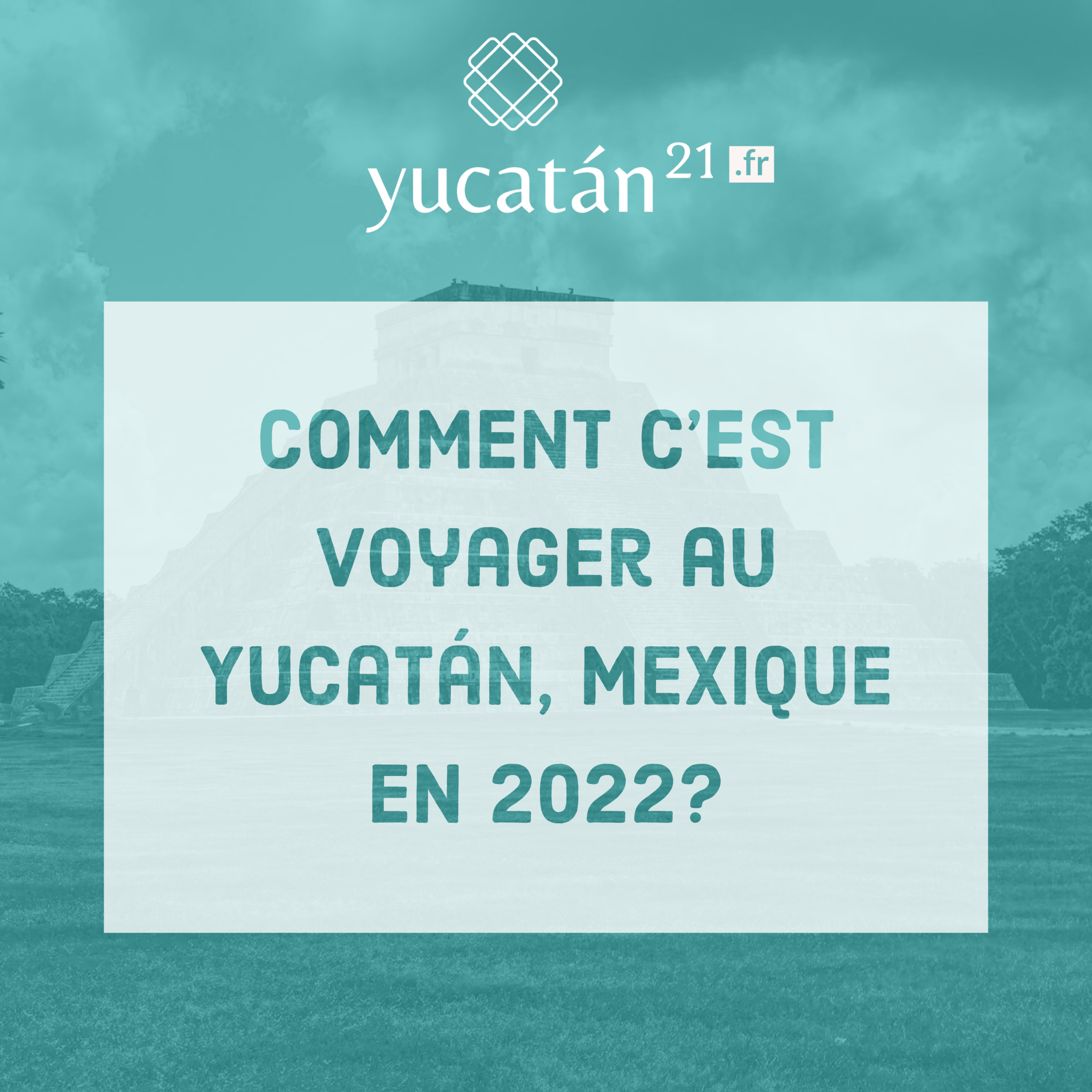 Yucatan 21 fr voyages