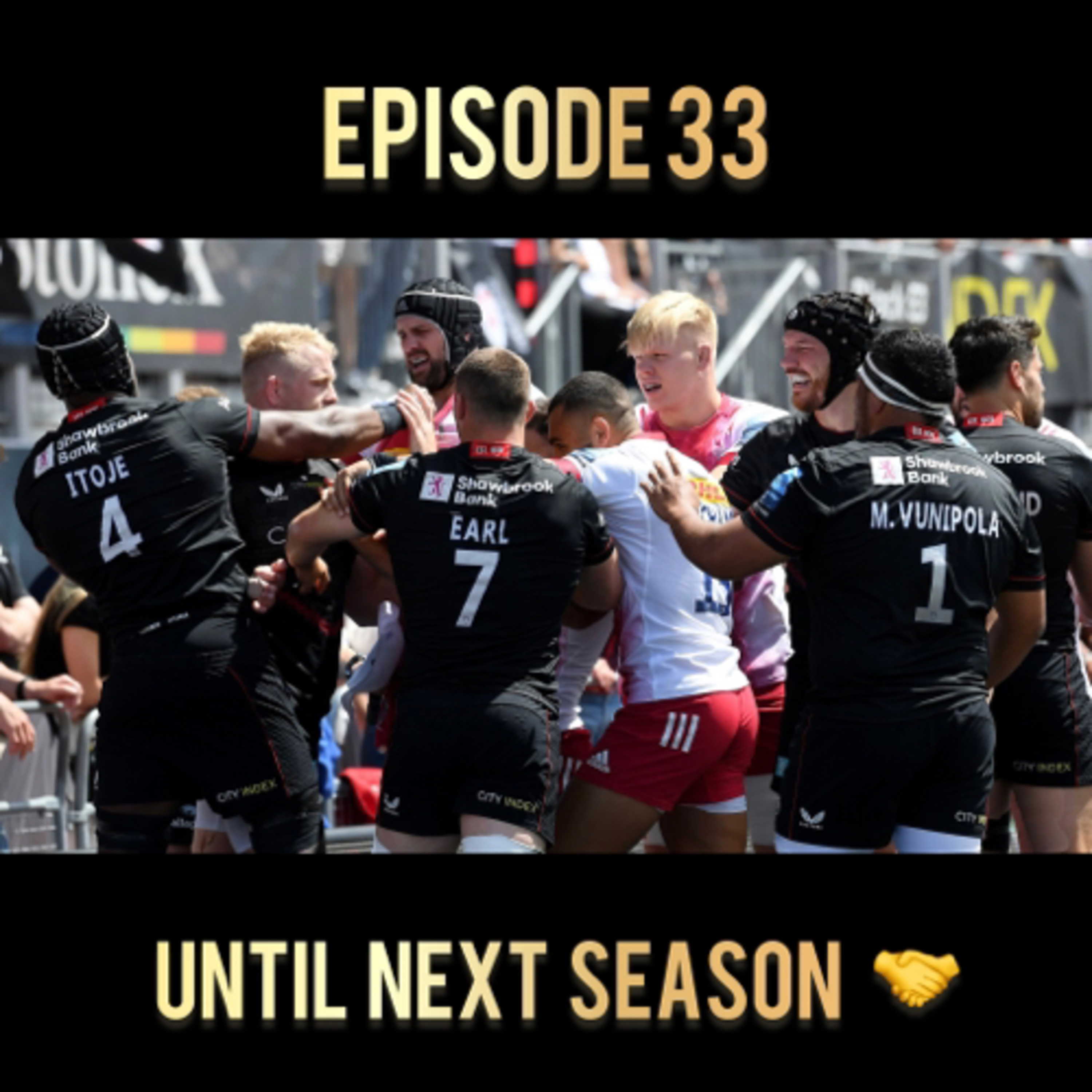 Ep 33: Until Next Season 🤝
