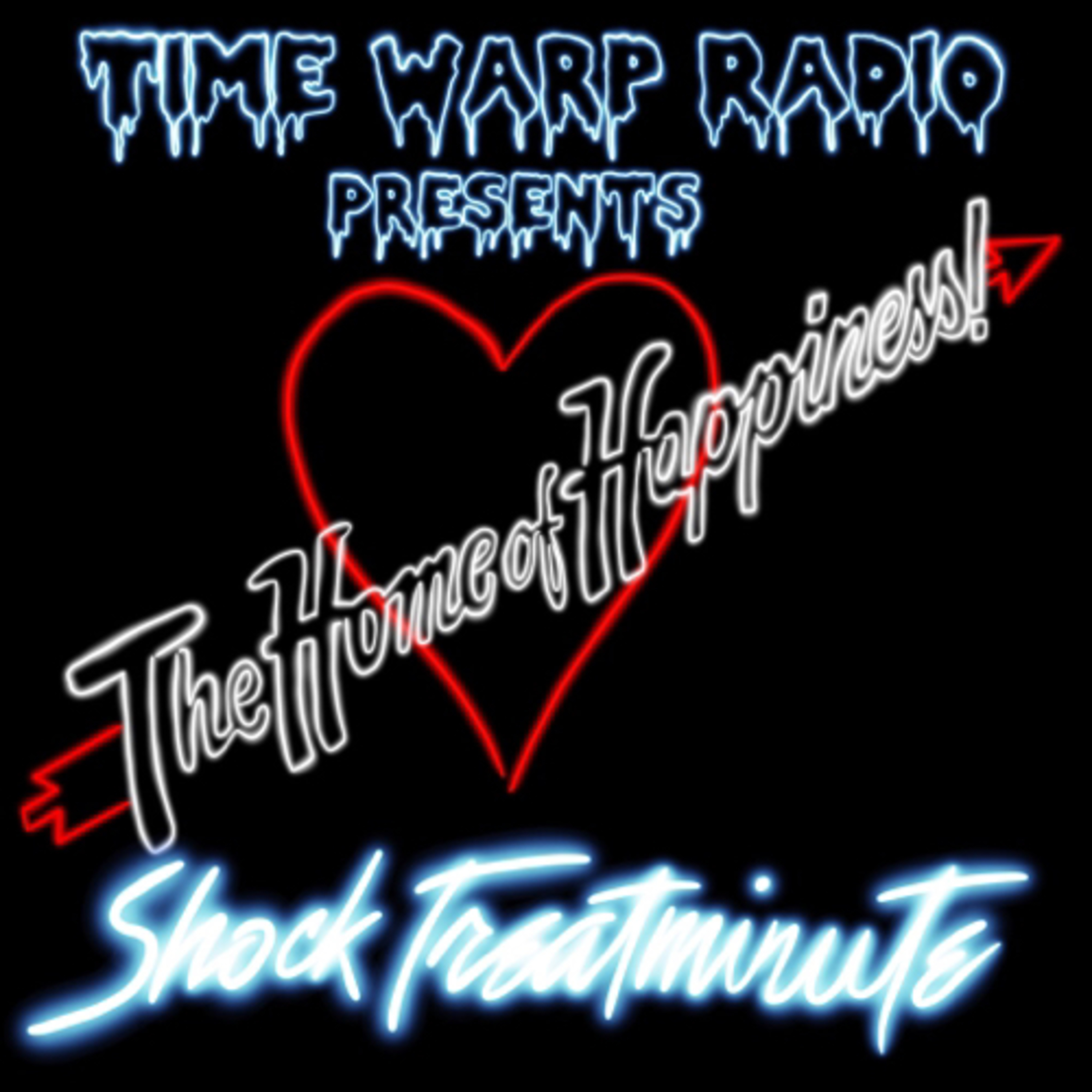 Time Warp Radio Presents: Shock Treatminute