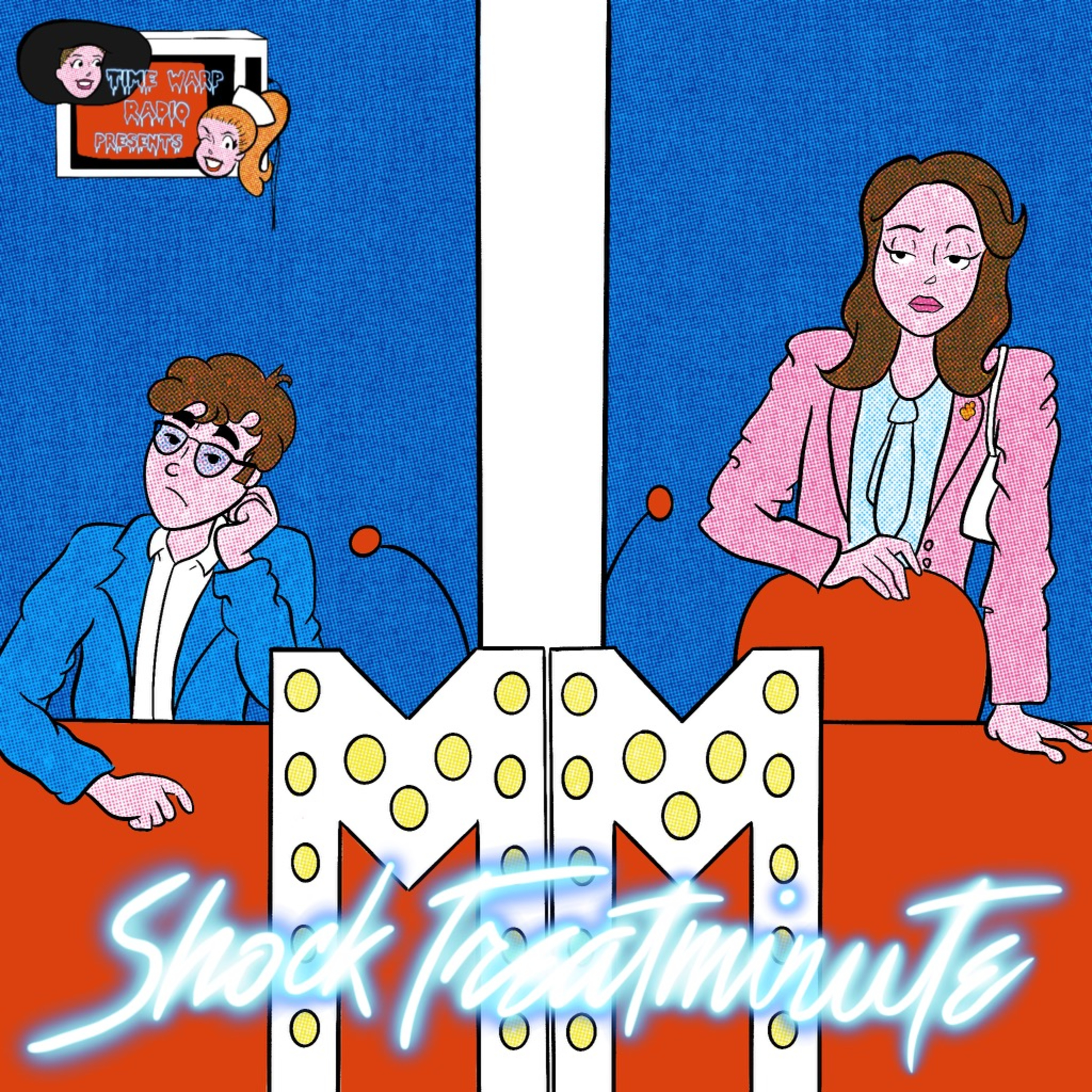 Time Warp Radio Presents: Shock Treatminute