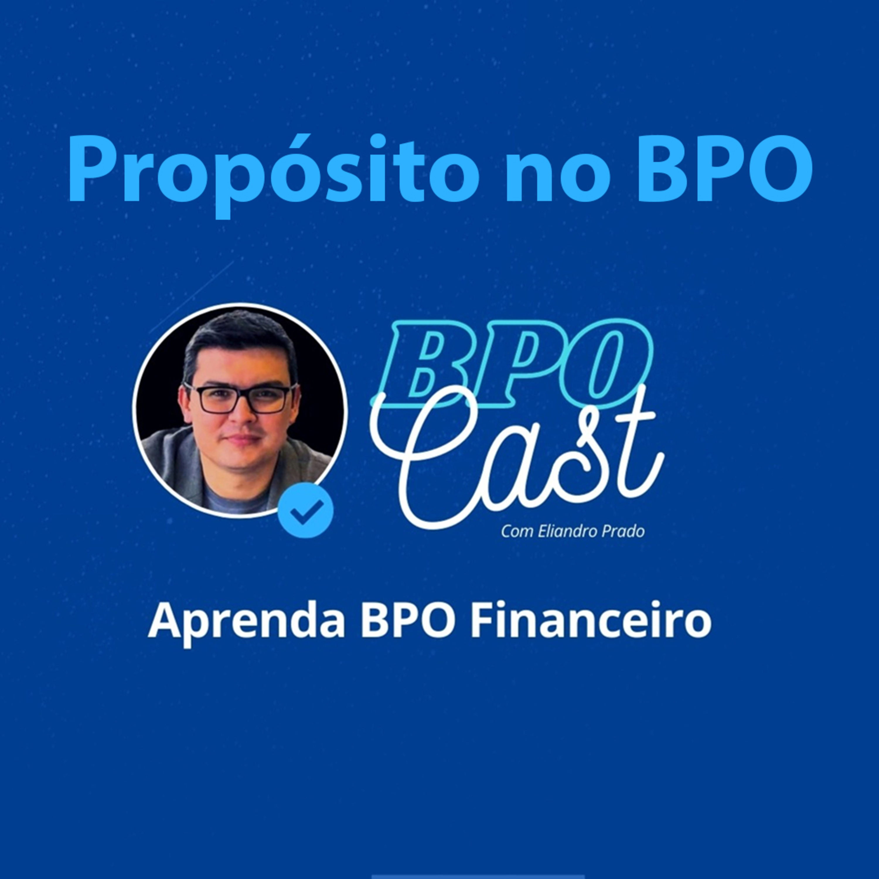 Eliandro Prado - BPOCast