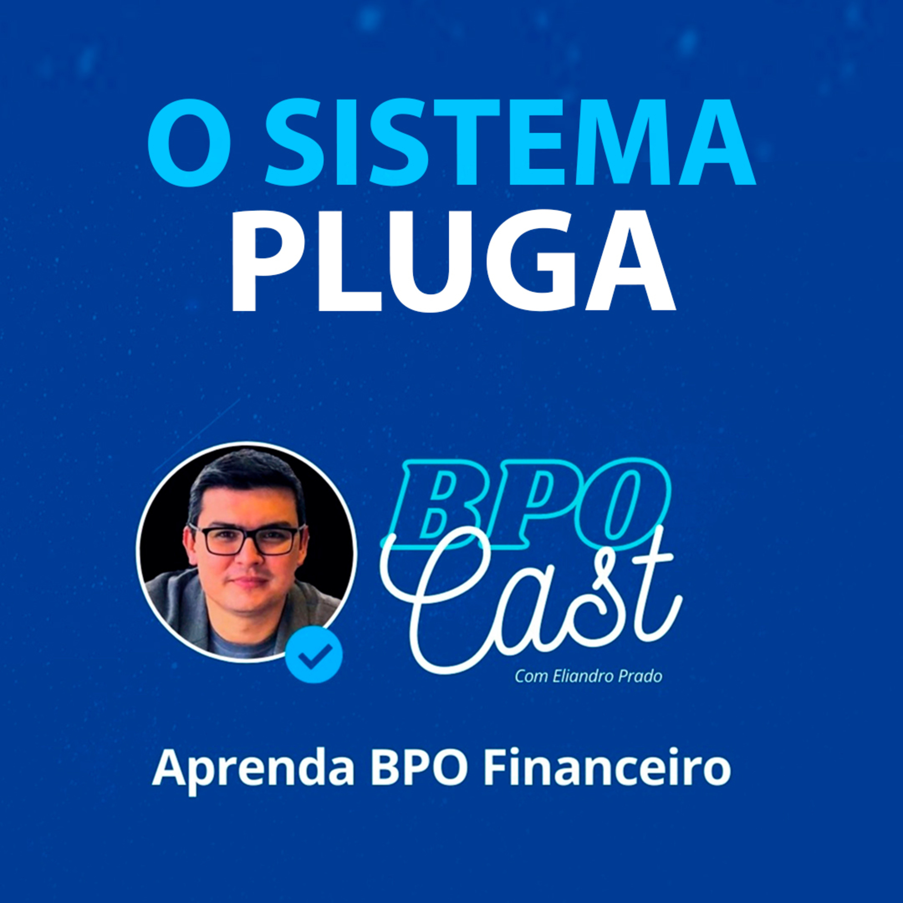 Eliandro Prado - BPOCast