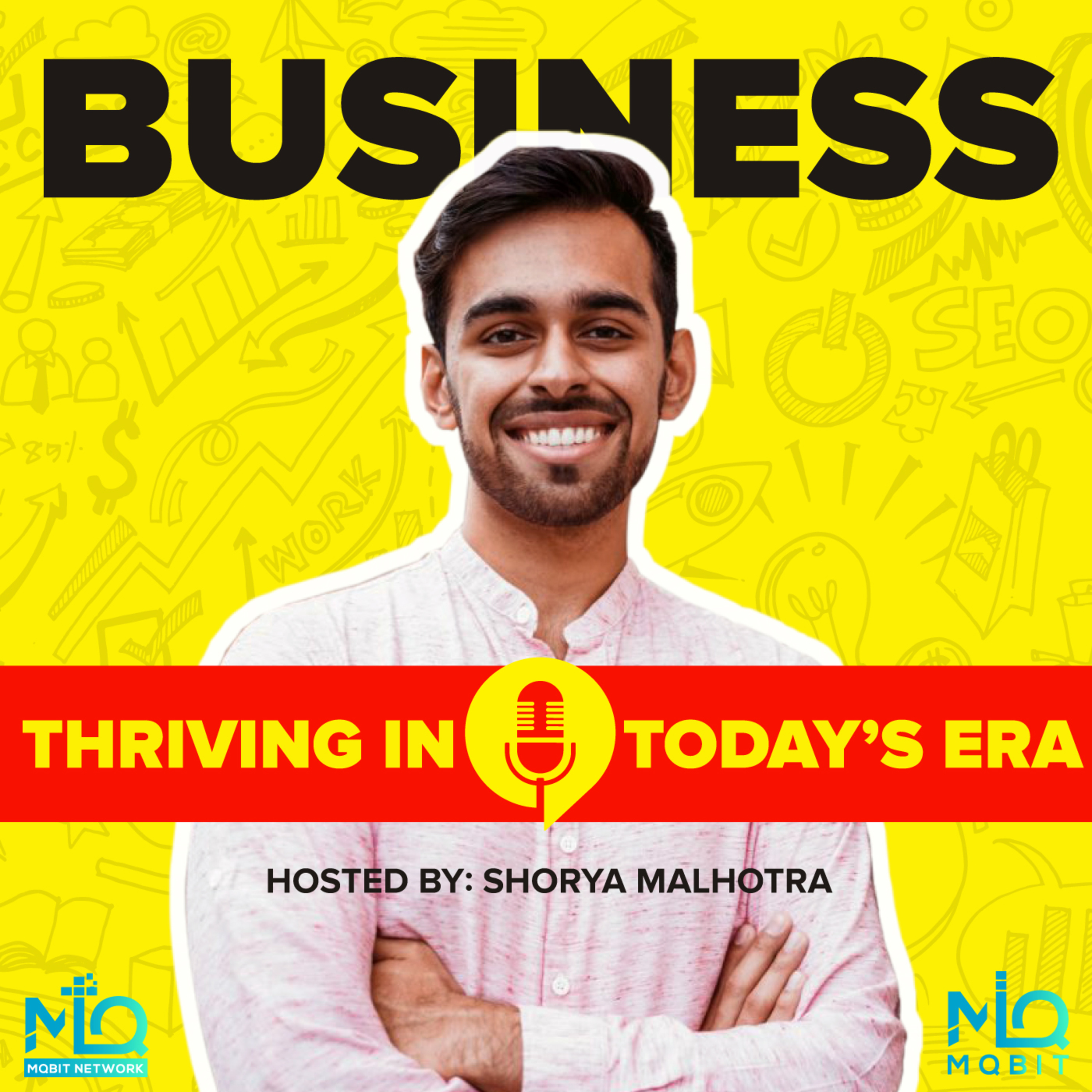 S1EP0: Business Thriving In Today’s Era – Introduction