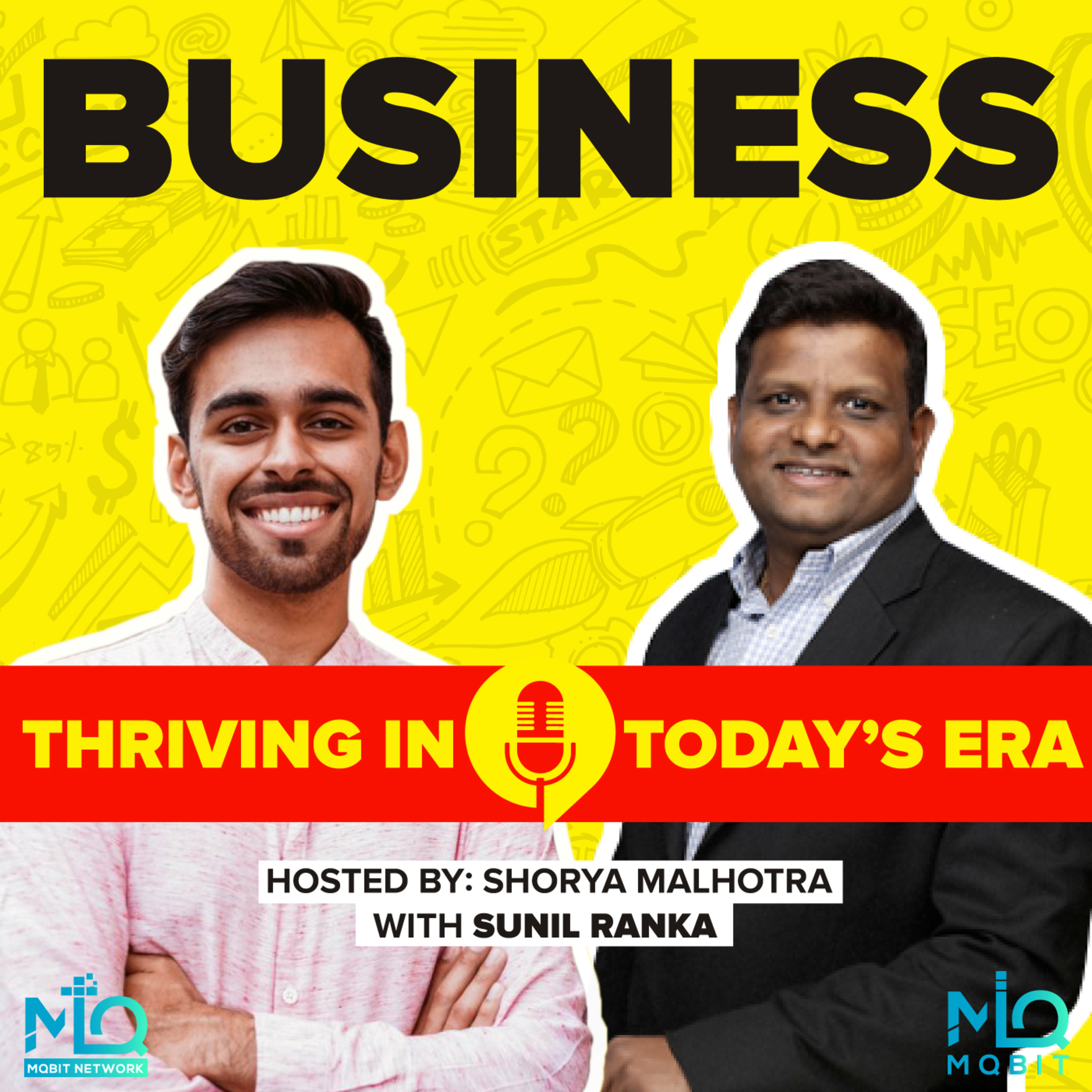 S1EP1: Business – Thriving in Today’s Era – With Sunil Ranka, the Founder of Predikly