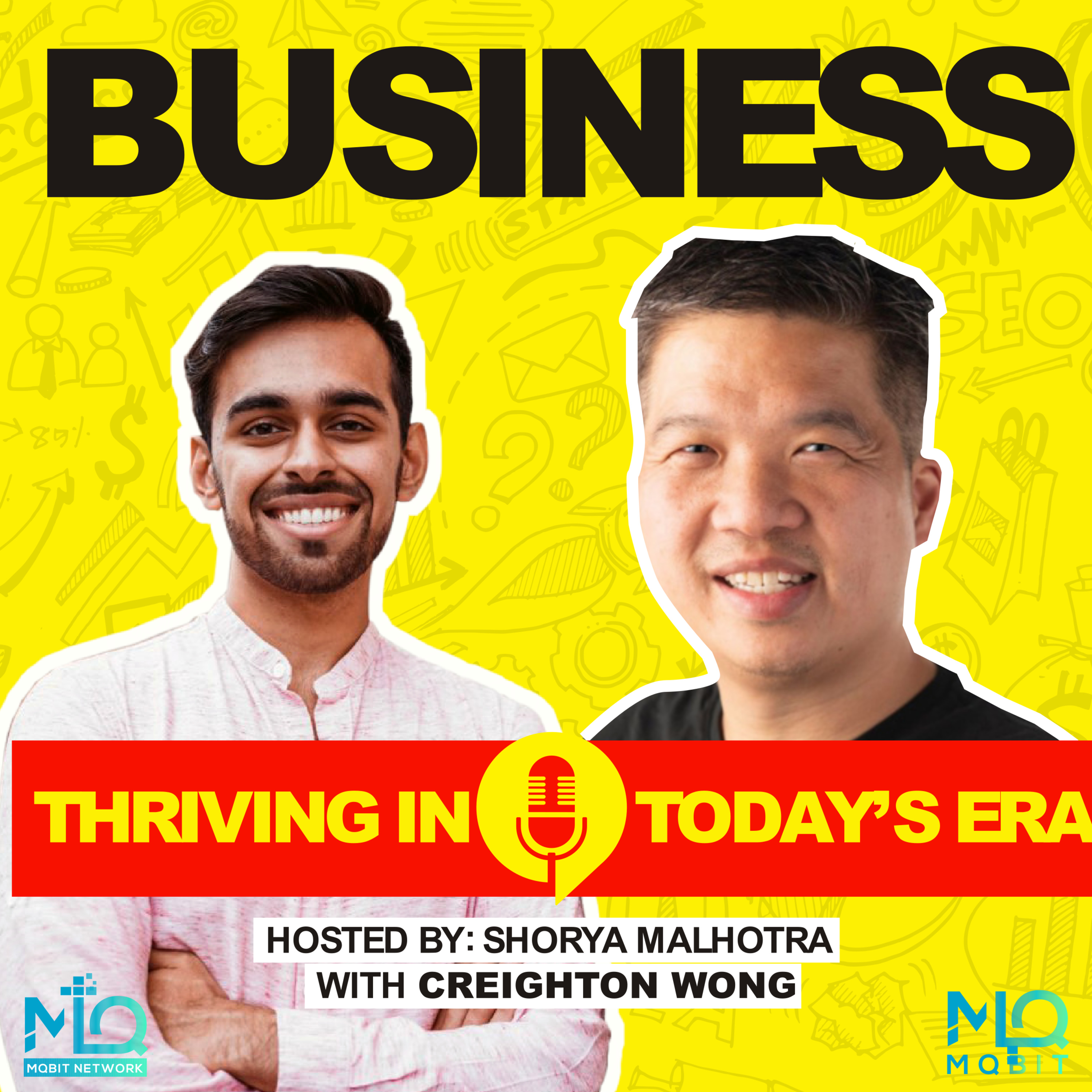 S1EP6: Business – Thriving in Today’s Era – With Creighton Wong, the Founder of Exponential Clients