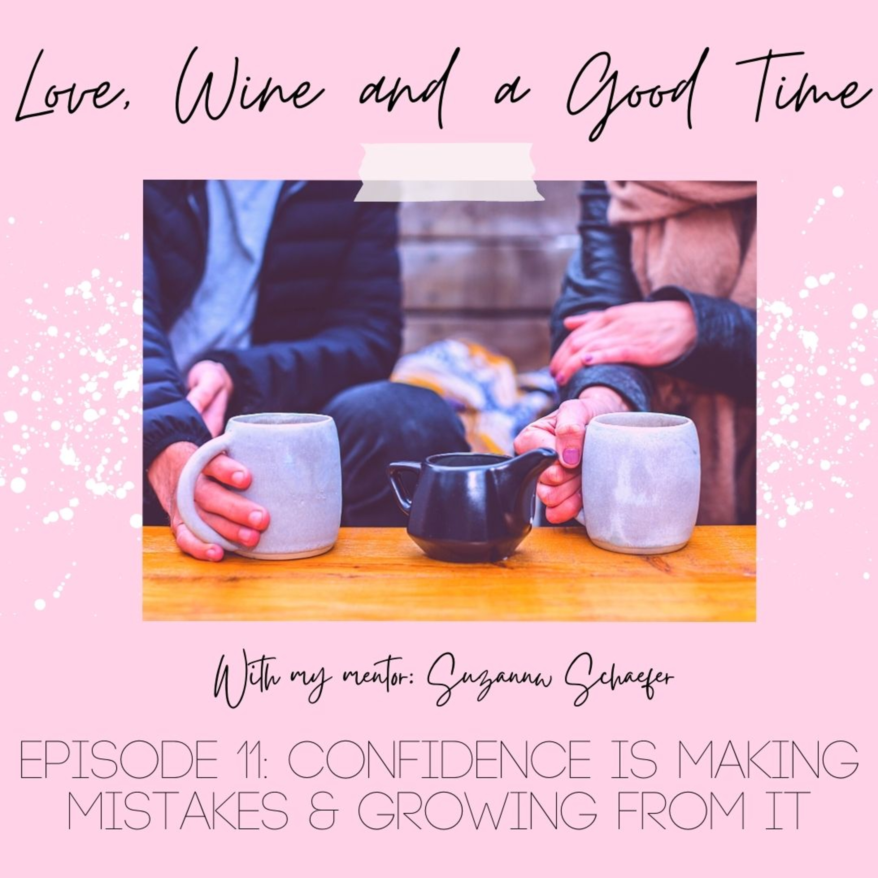 Love Wine and A Good Time Podcast