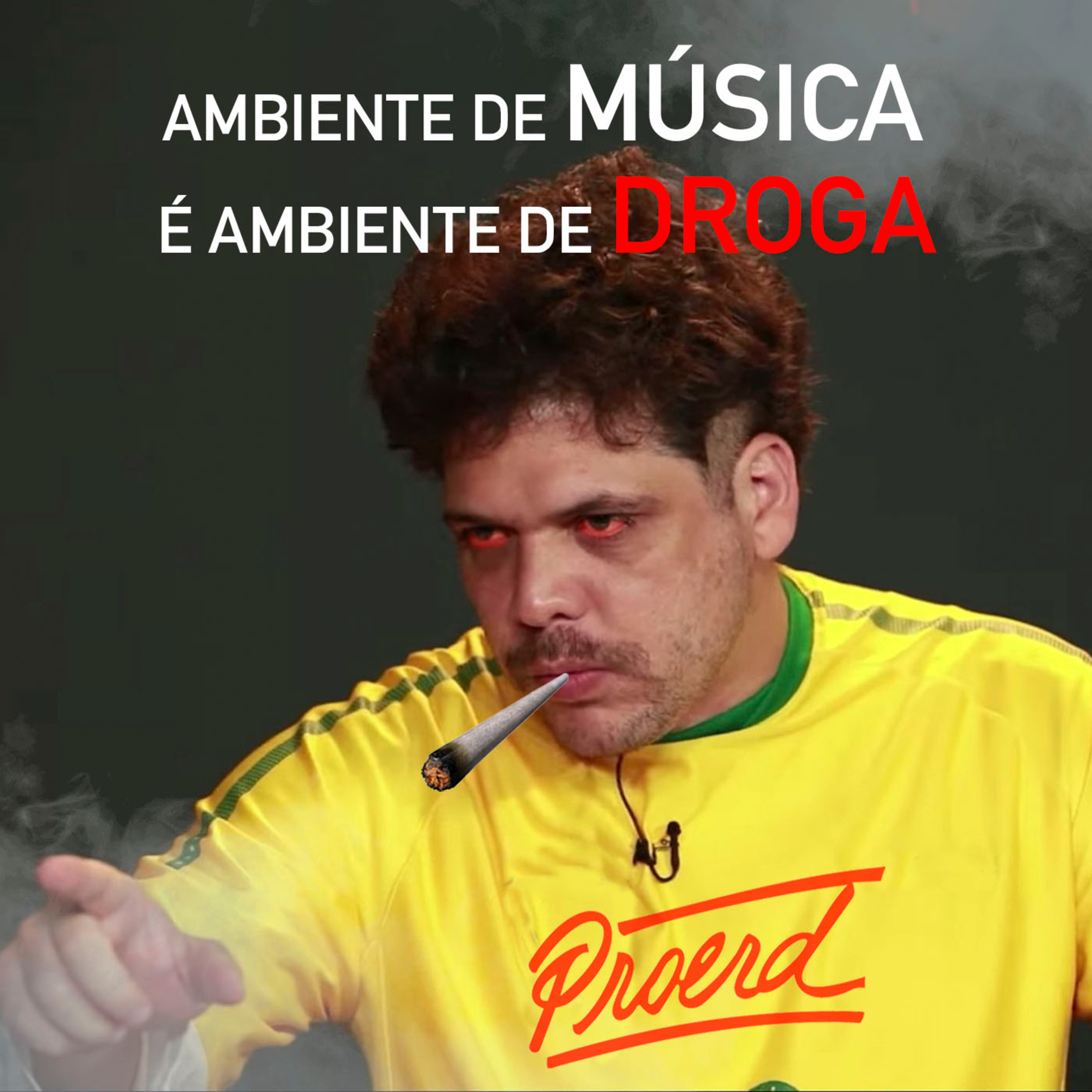 Ambiente de MÚSICA é ambiente de DROGA episode artwork