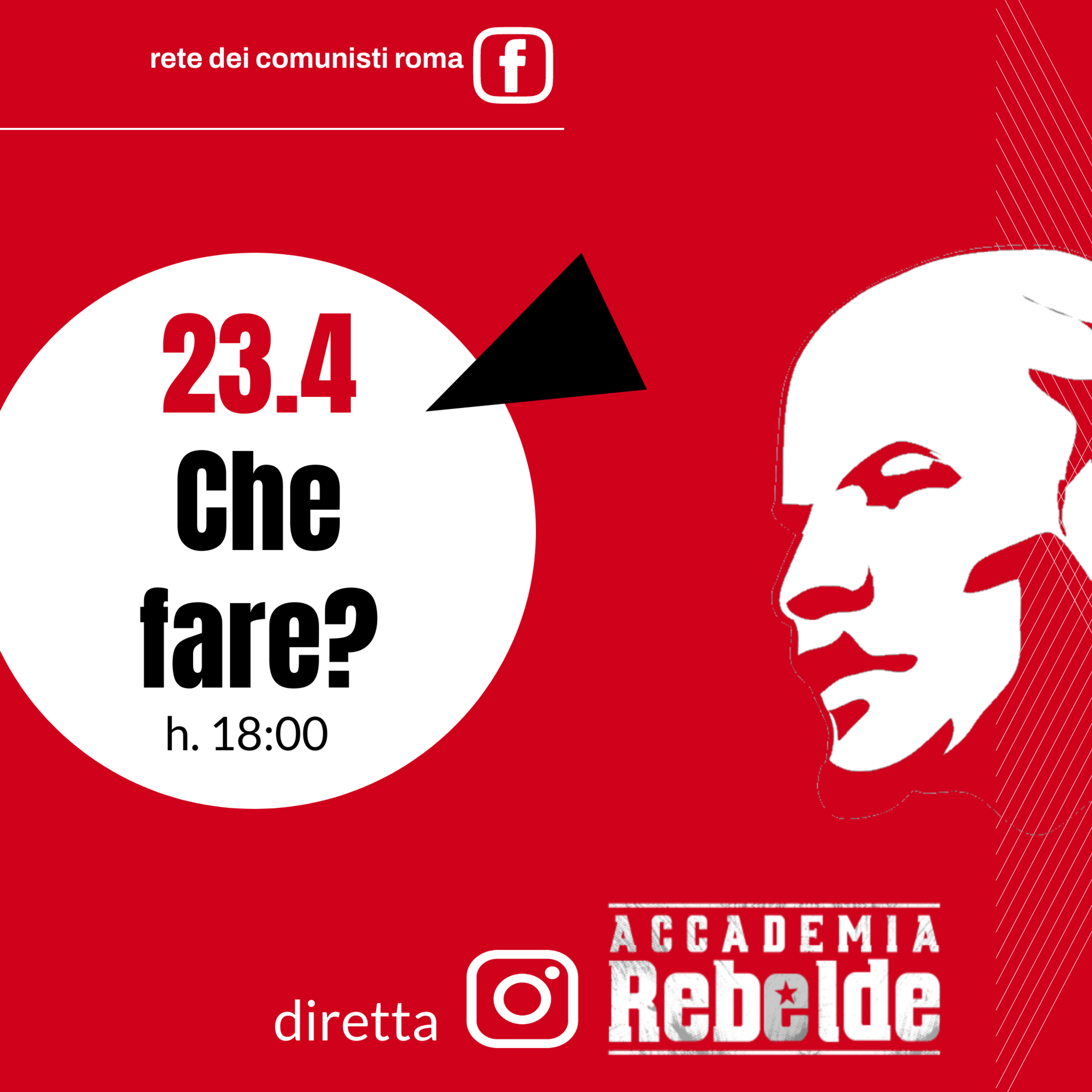Accademia Rebelde. Formazione politica, conoscenza storica, controffensiva culturale.