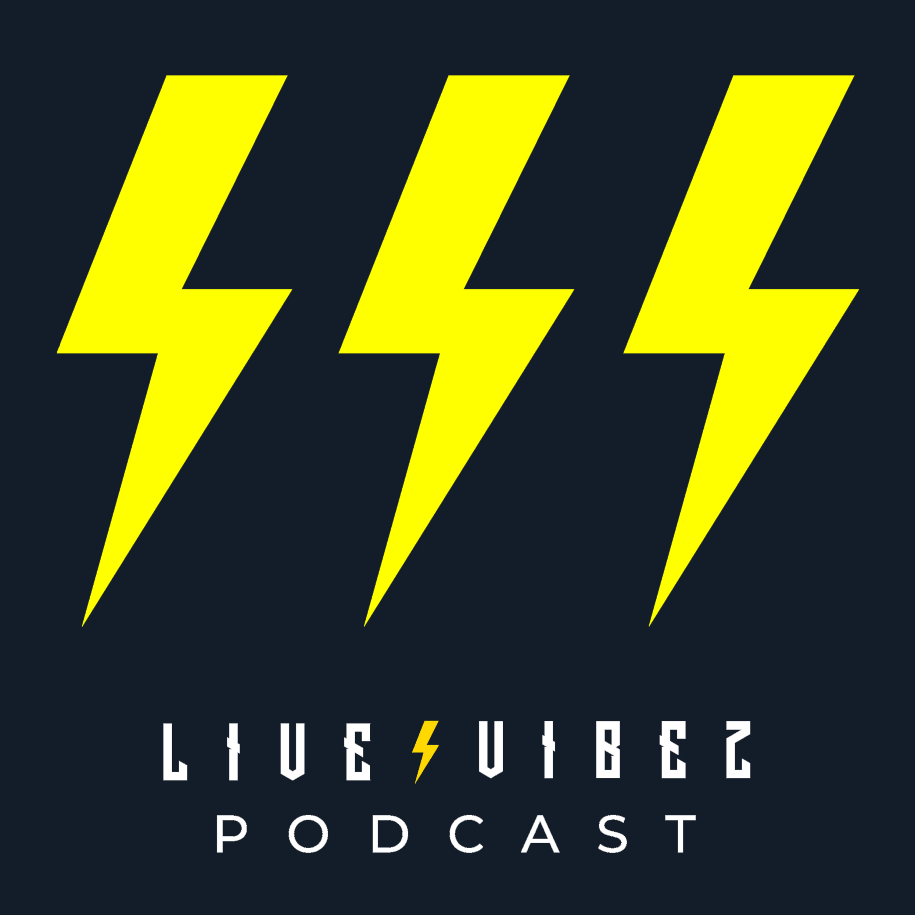 Live Vibez Podcast