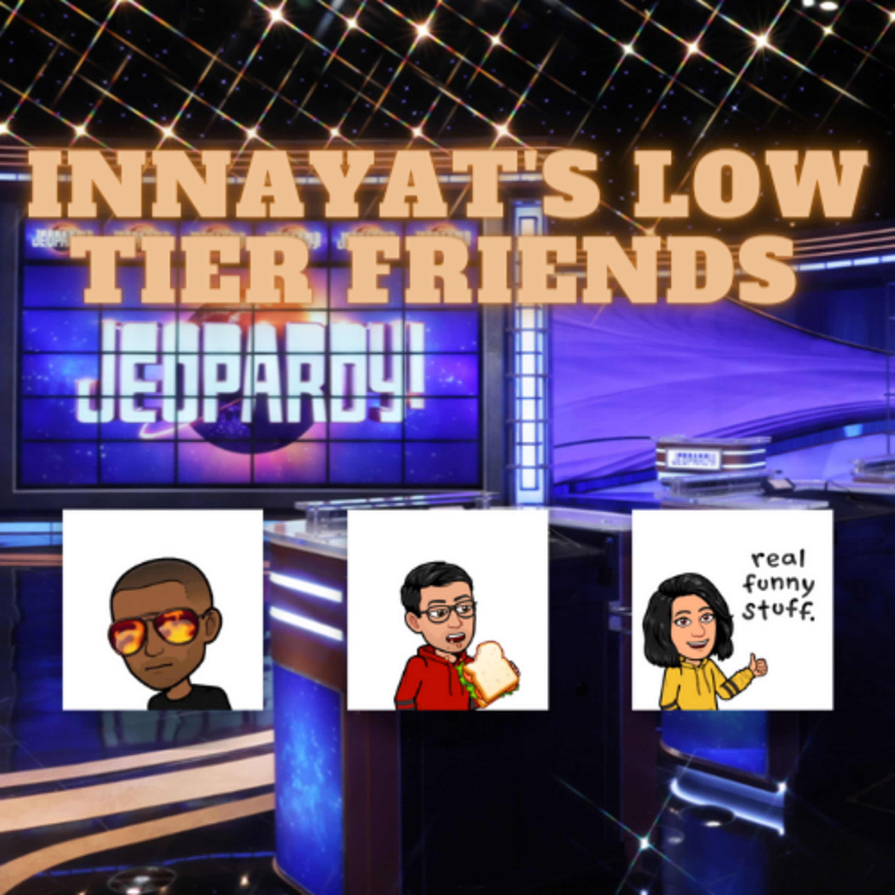 Innayat\'s low tier friends