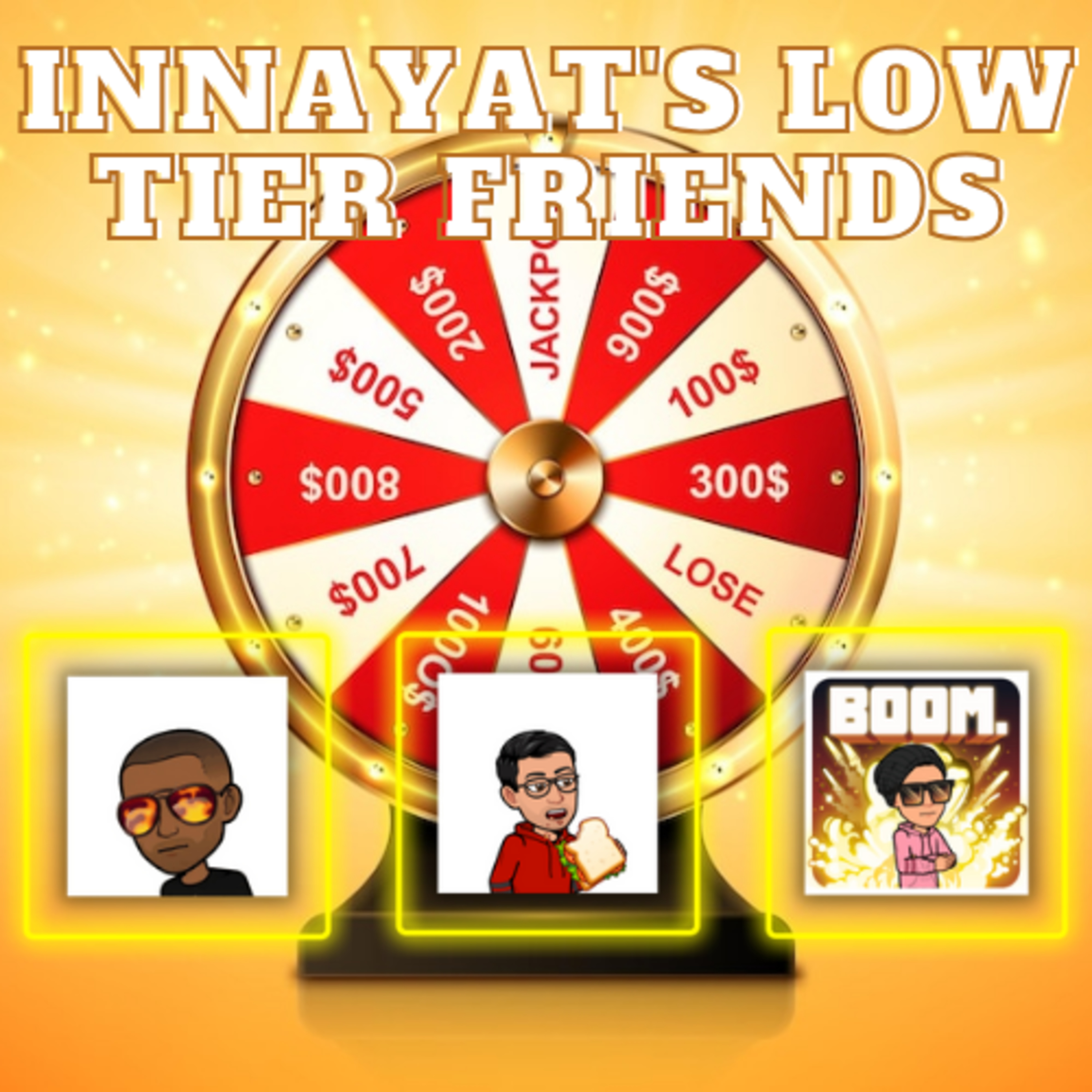 Innayat\'s low tier friends