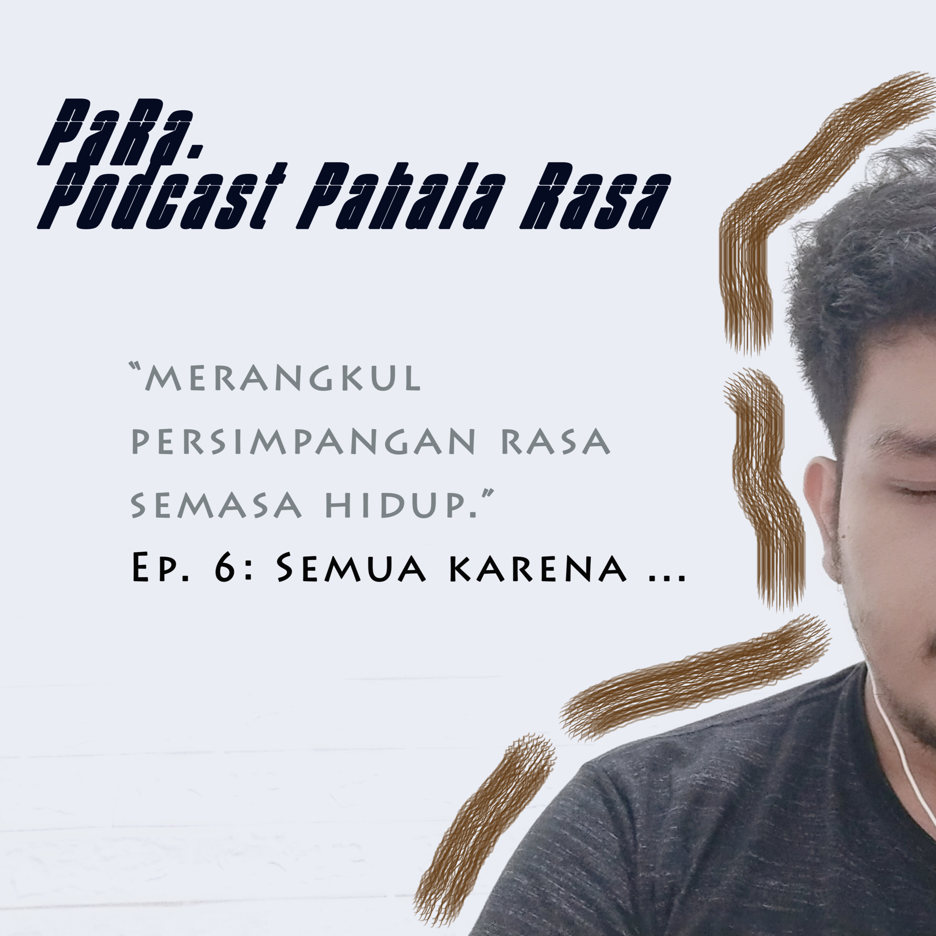 PaRa.(Podcast Pahala Rasa)