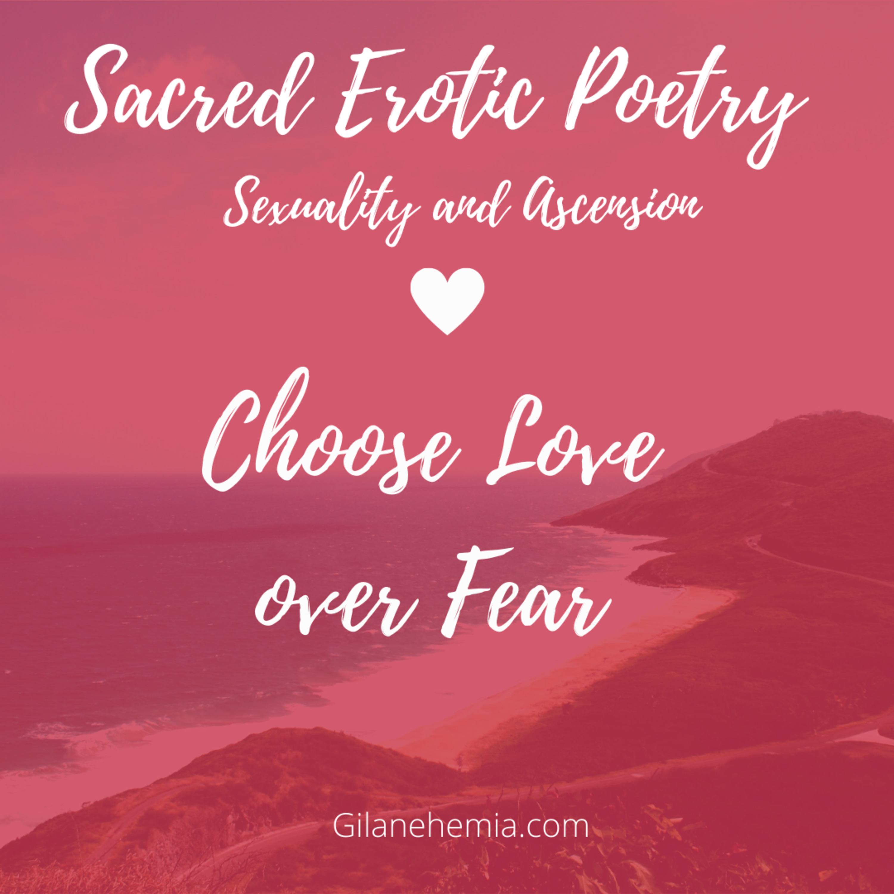 Sacred Erotic Poetry - Sacred Sexuality and Ascension