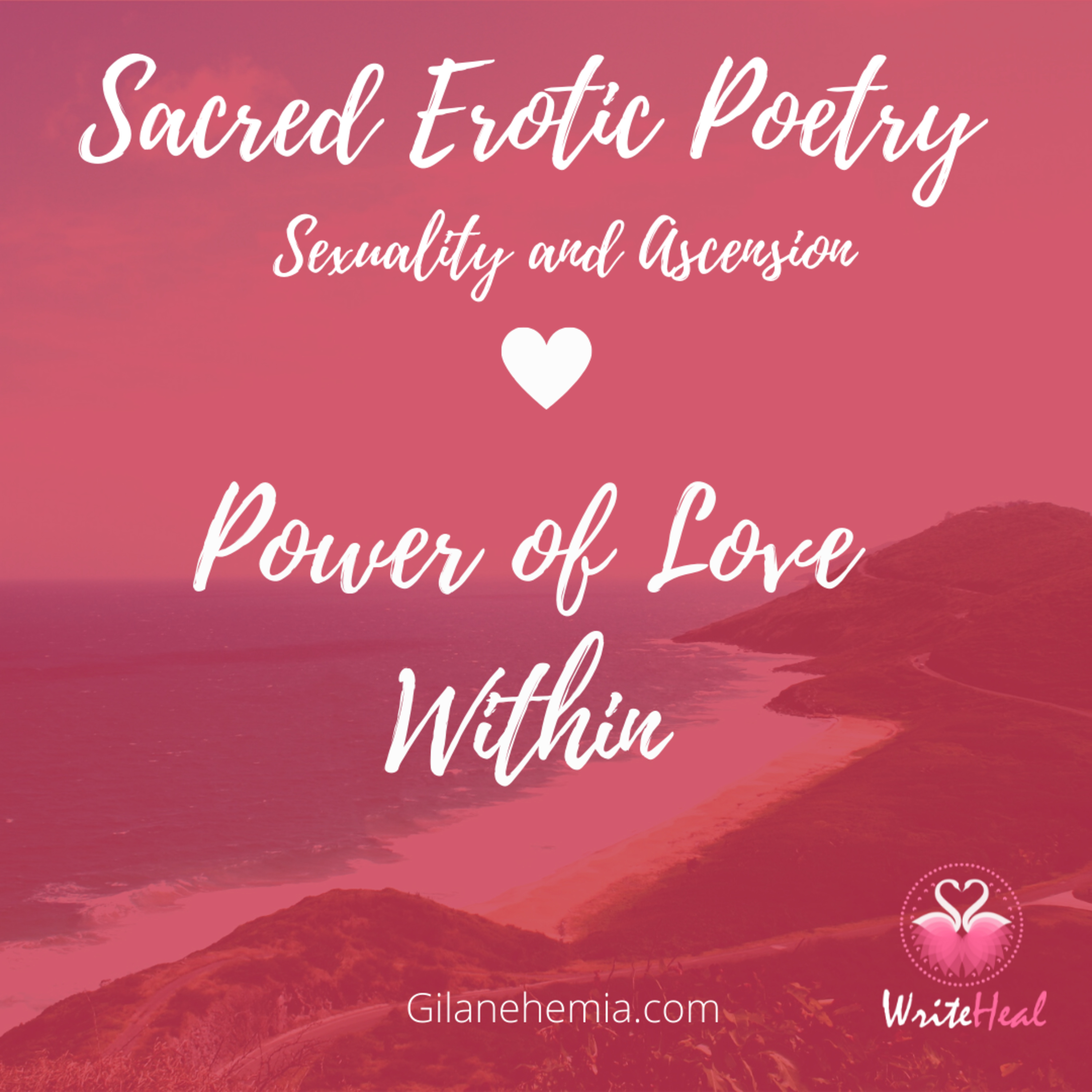 Sacred Erotic Poetry - Sacred Sexuality and Ascension