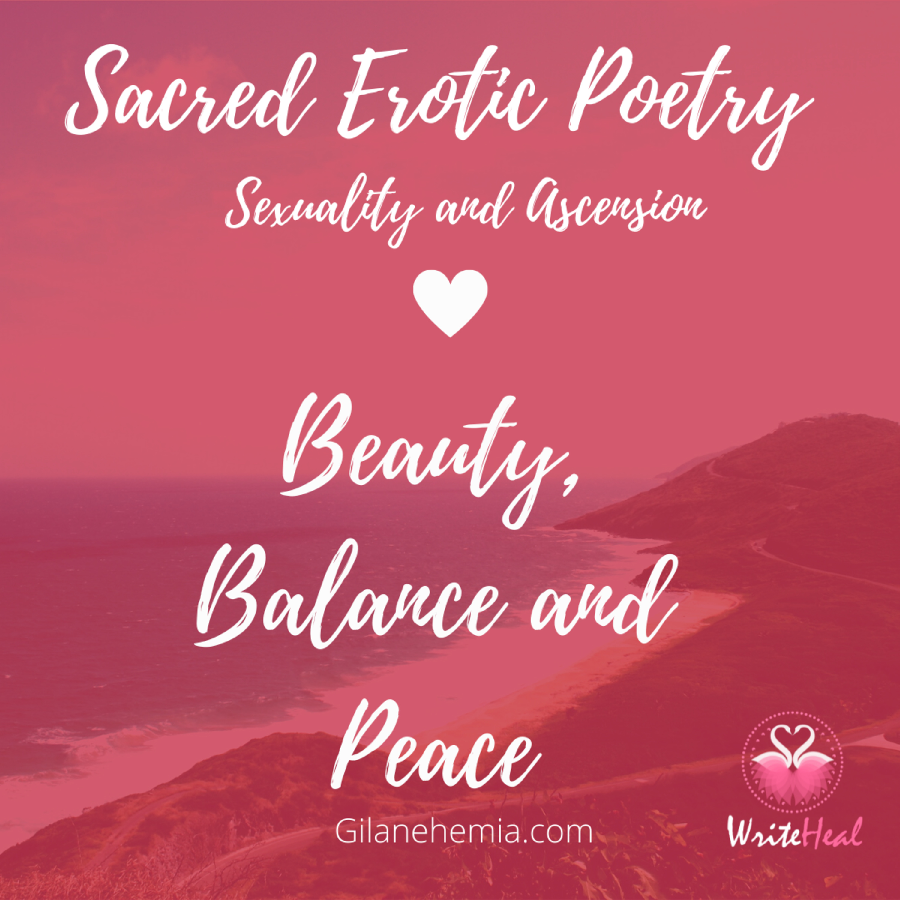 Sacred Erotic Poetry - Sacred Sexuality and Ascension