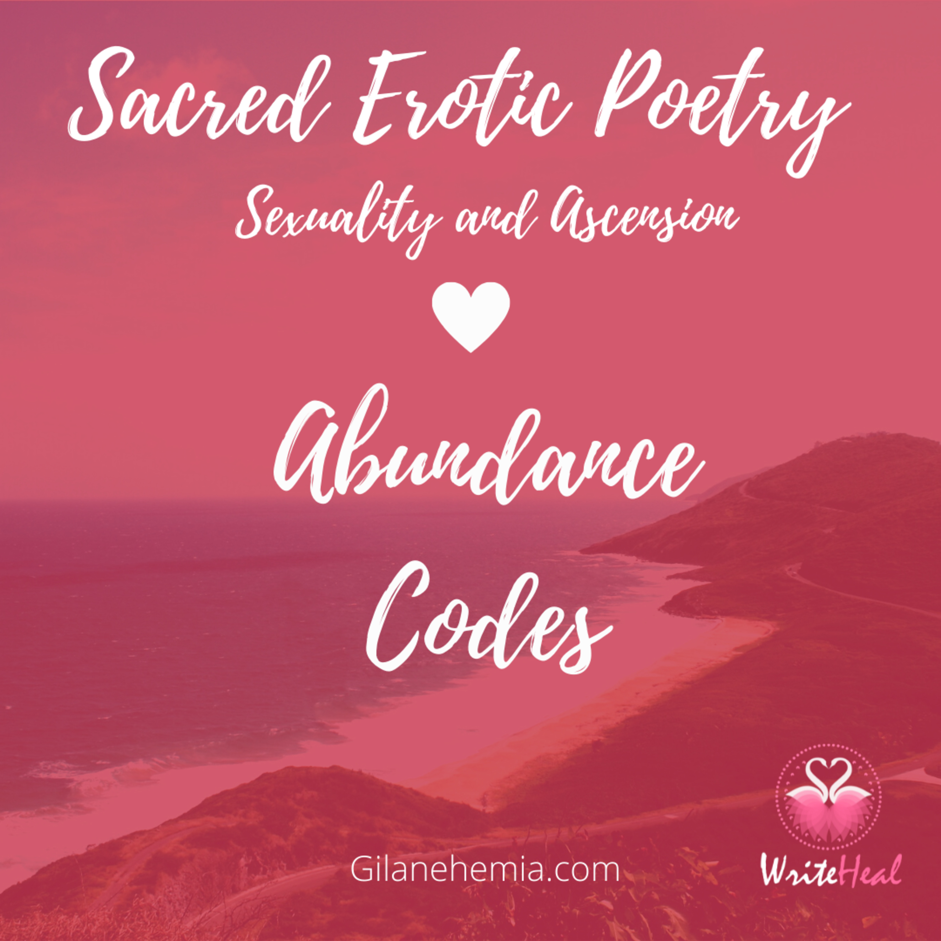 Sacred Erotic Poetry - Sacred Sexuality and Ascension