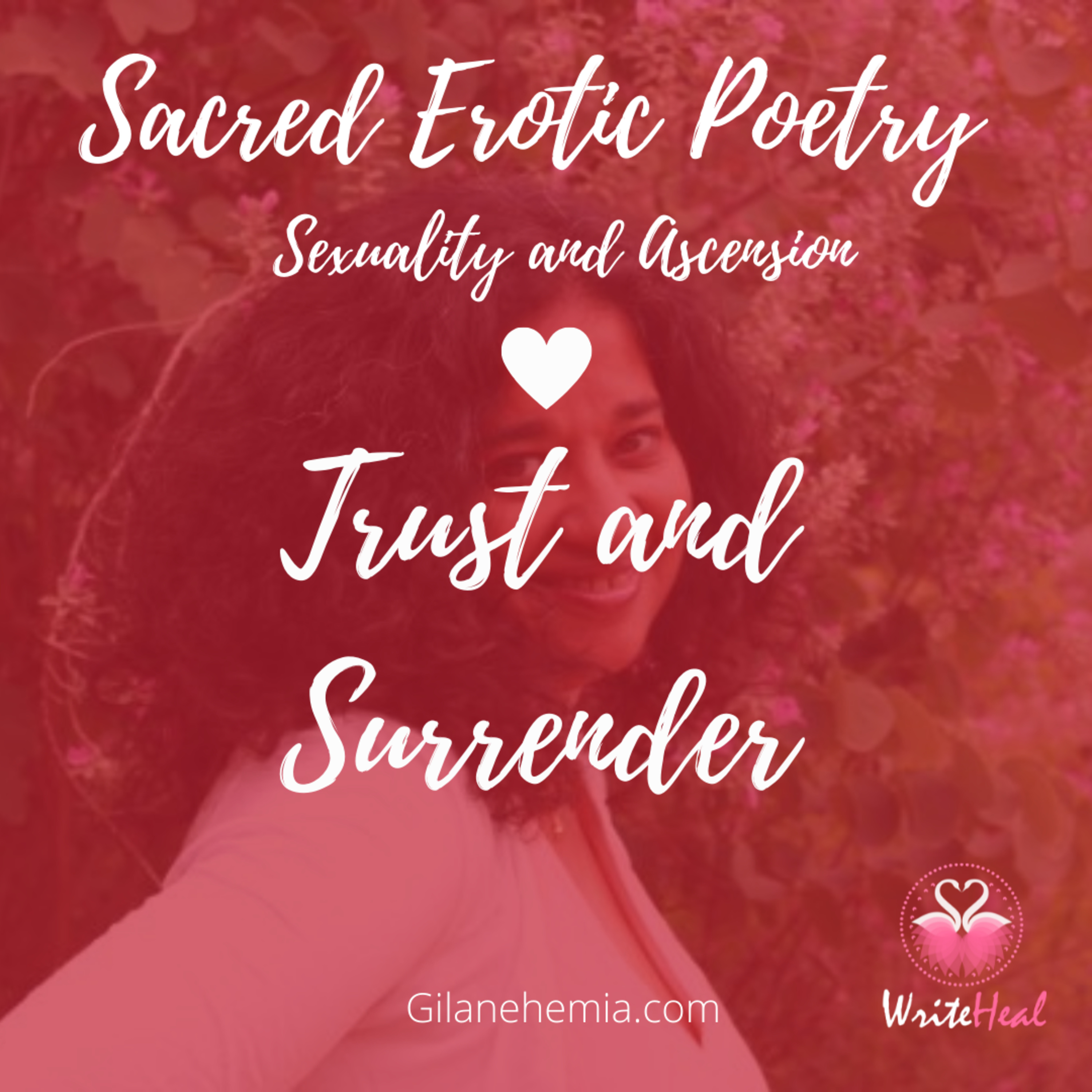 Sacred Erotic Poetry - Sacred Sexuality and Ascension