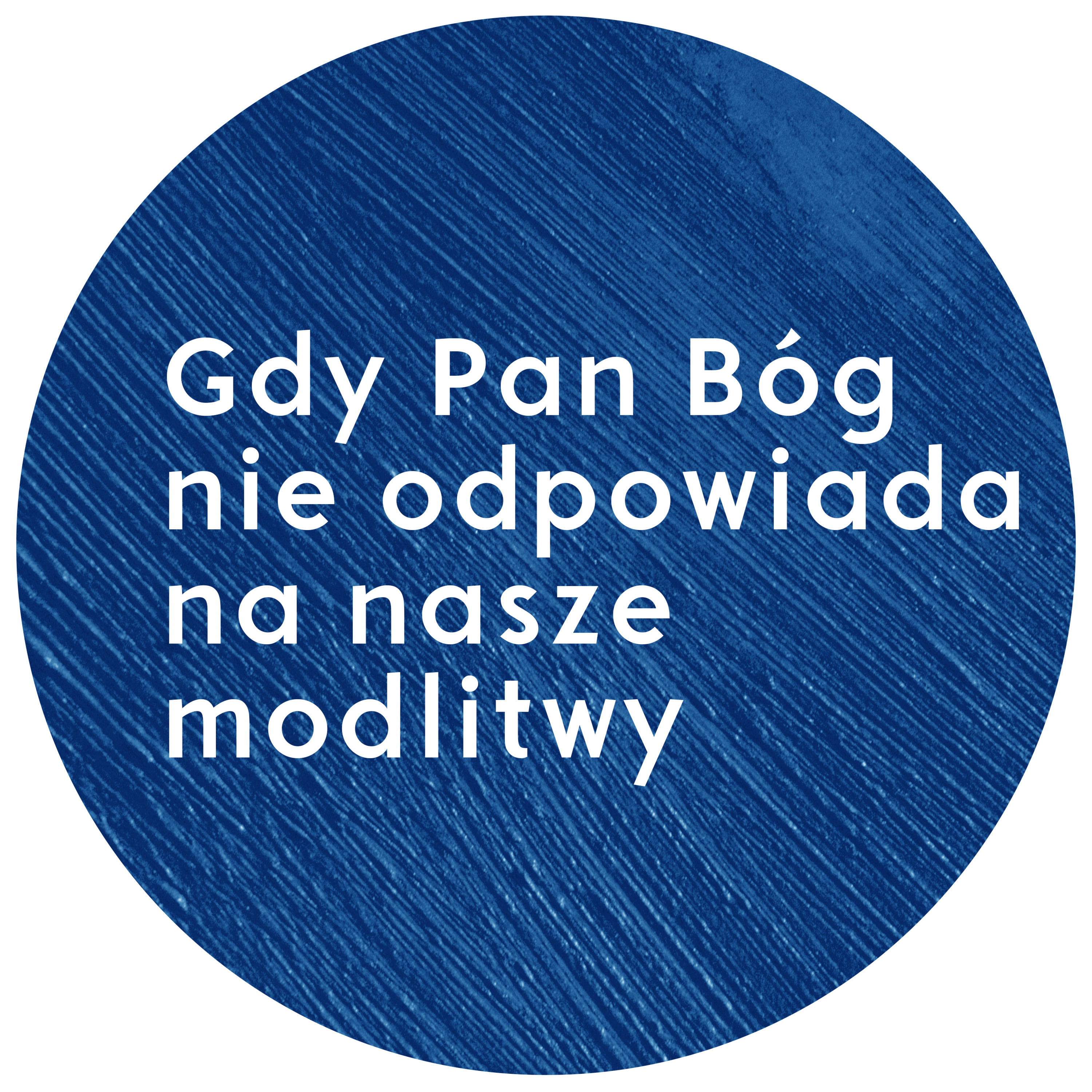 Gdy Pan Bóg nie odpowiada na nasze modlitwy | Wojciech Gajewski | 22.01.2017 episode artwork