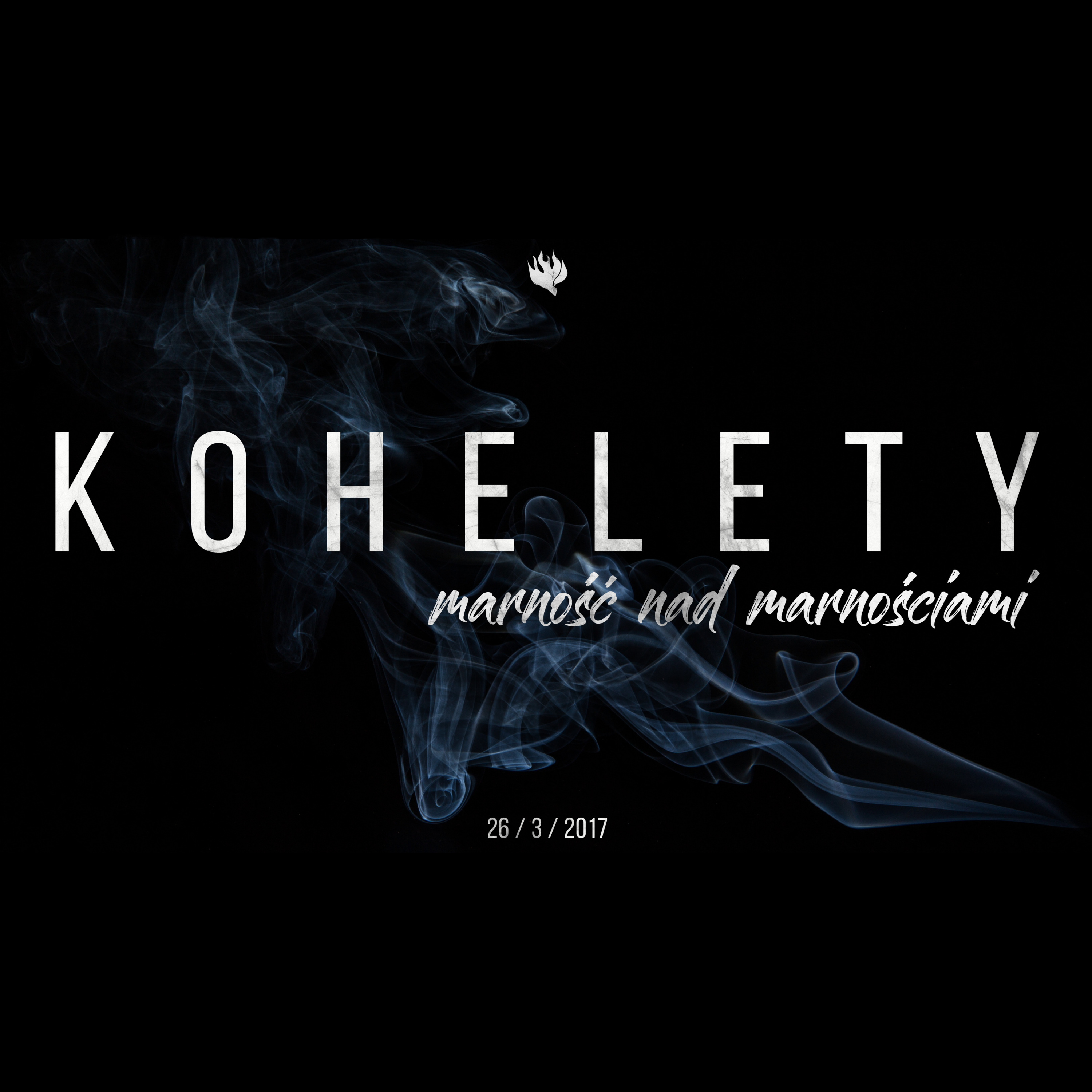 Kohelety (3/4) Marność nad marnościami | Wojciech Gajewski | 26.03.2017 episode artwork