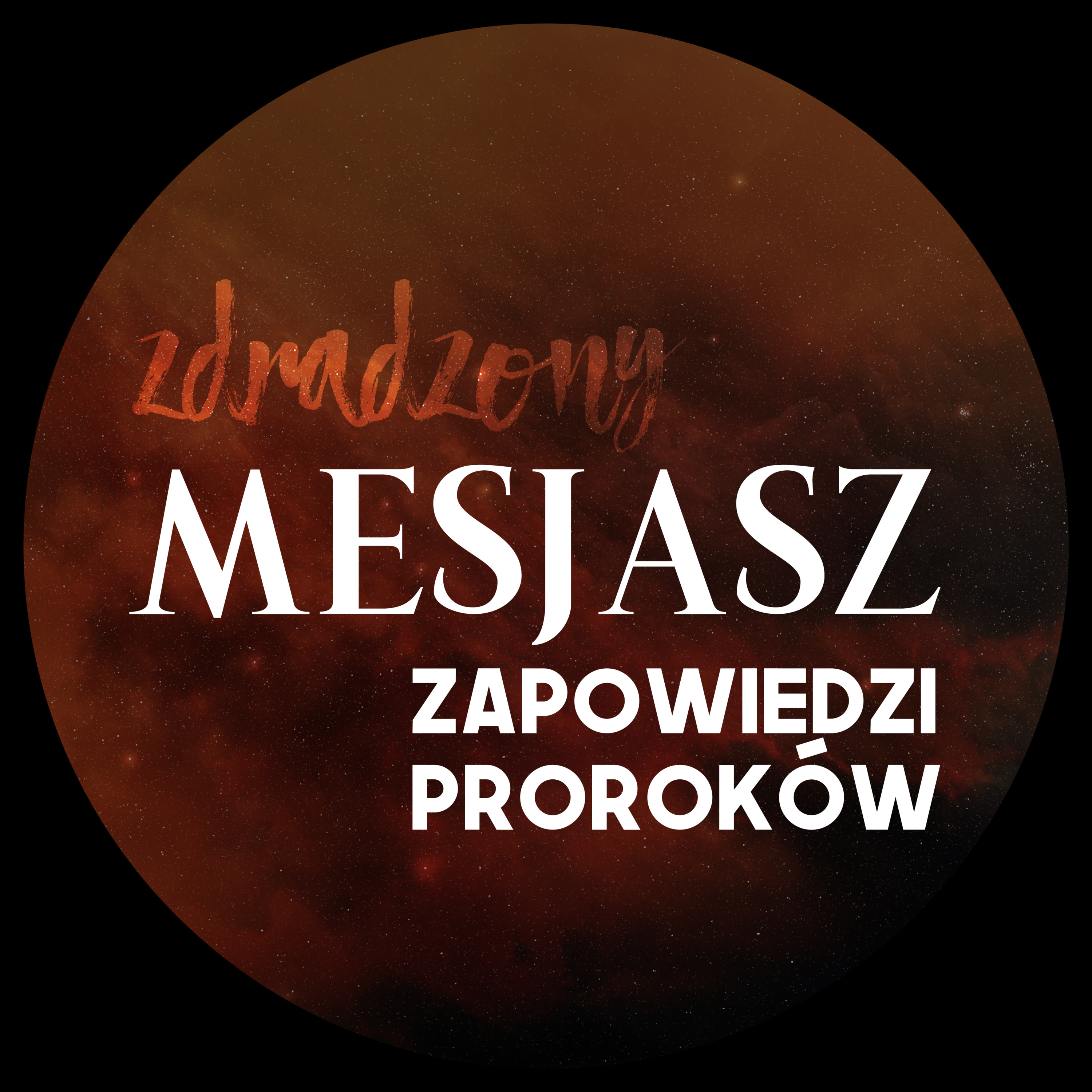 Mesjasz cierpiący. Zapowiedzi proroków (3/5) Zdradzony | Przemysław Paćko | 11.03.2018 episode artwork