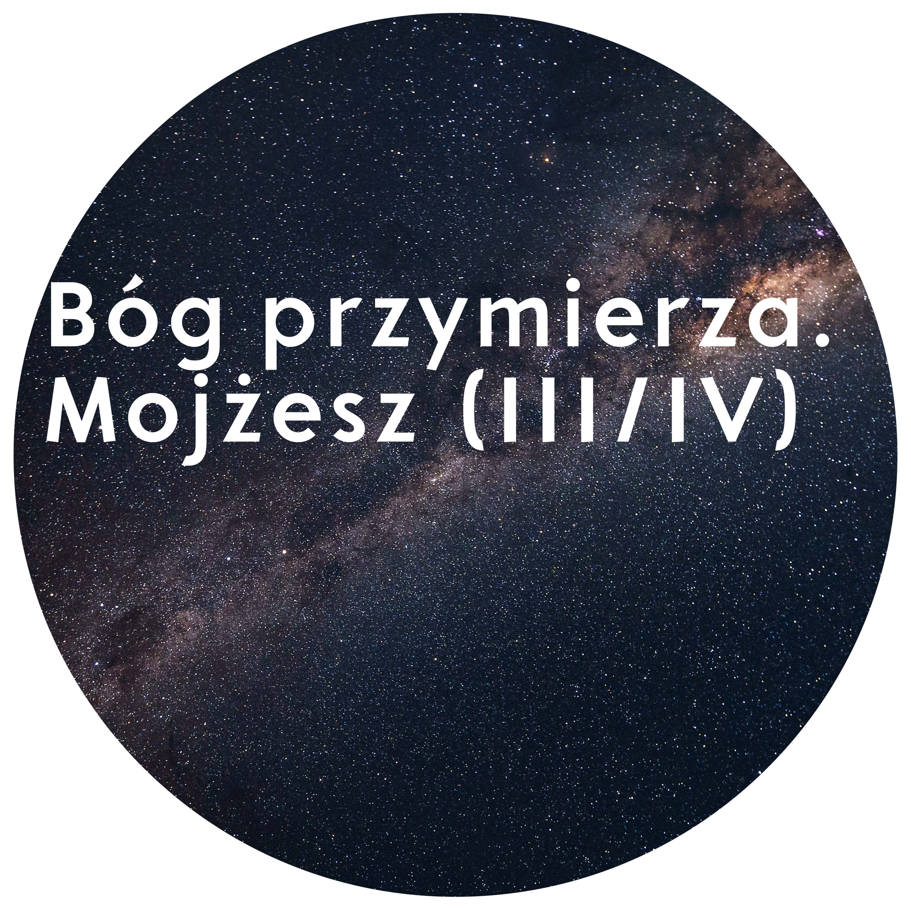 Bóg Przymierza (3/4) Mojżesz | Wojciech Gajewski | 10.03.2019 episode artwork
