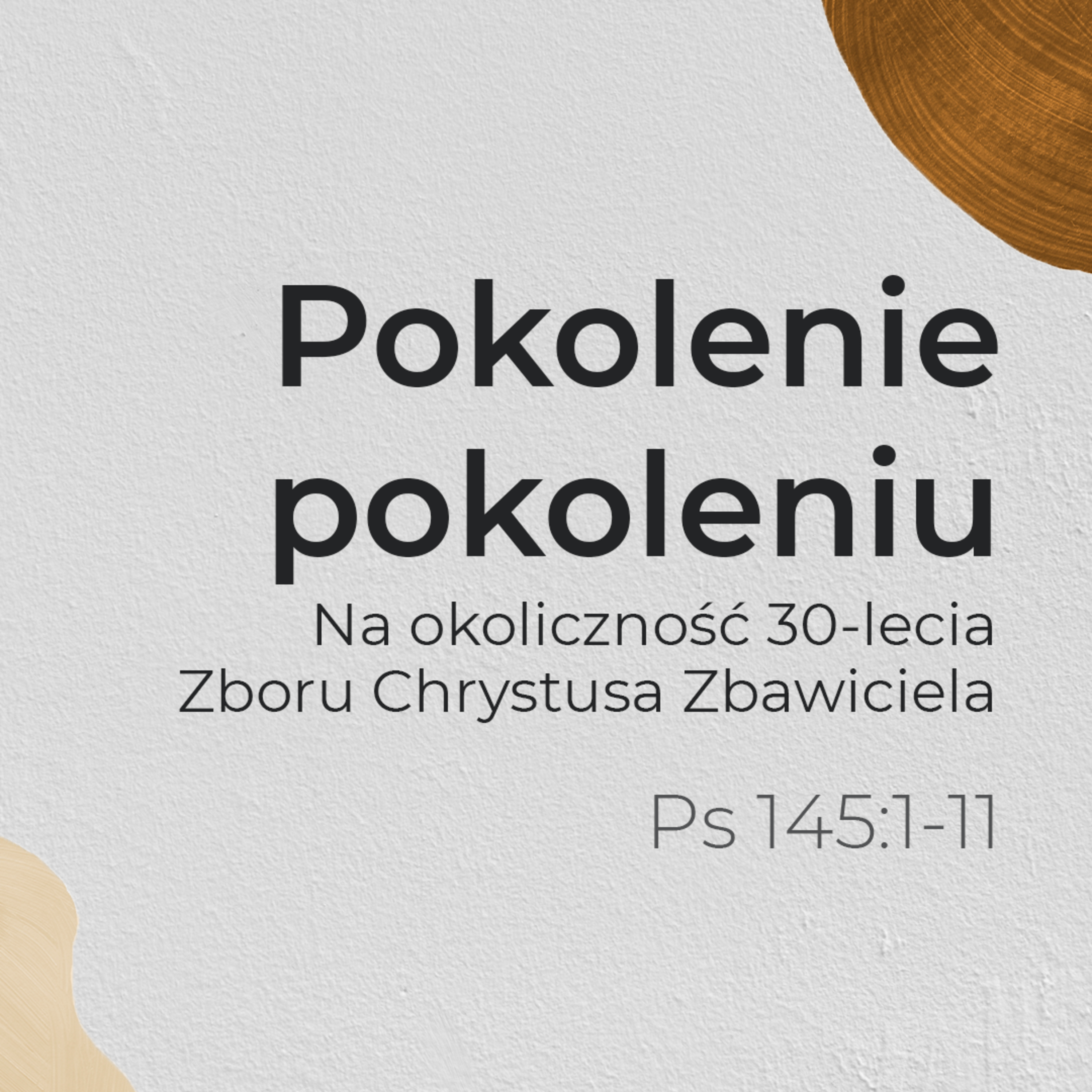 Pokolenie pokoleniu. Kazanie okolicznościowe na 30-lecie Zboru | Wojciech Gajewski | 14.11.2021 episode artwork