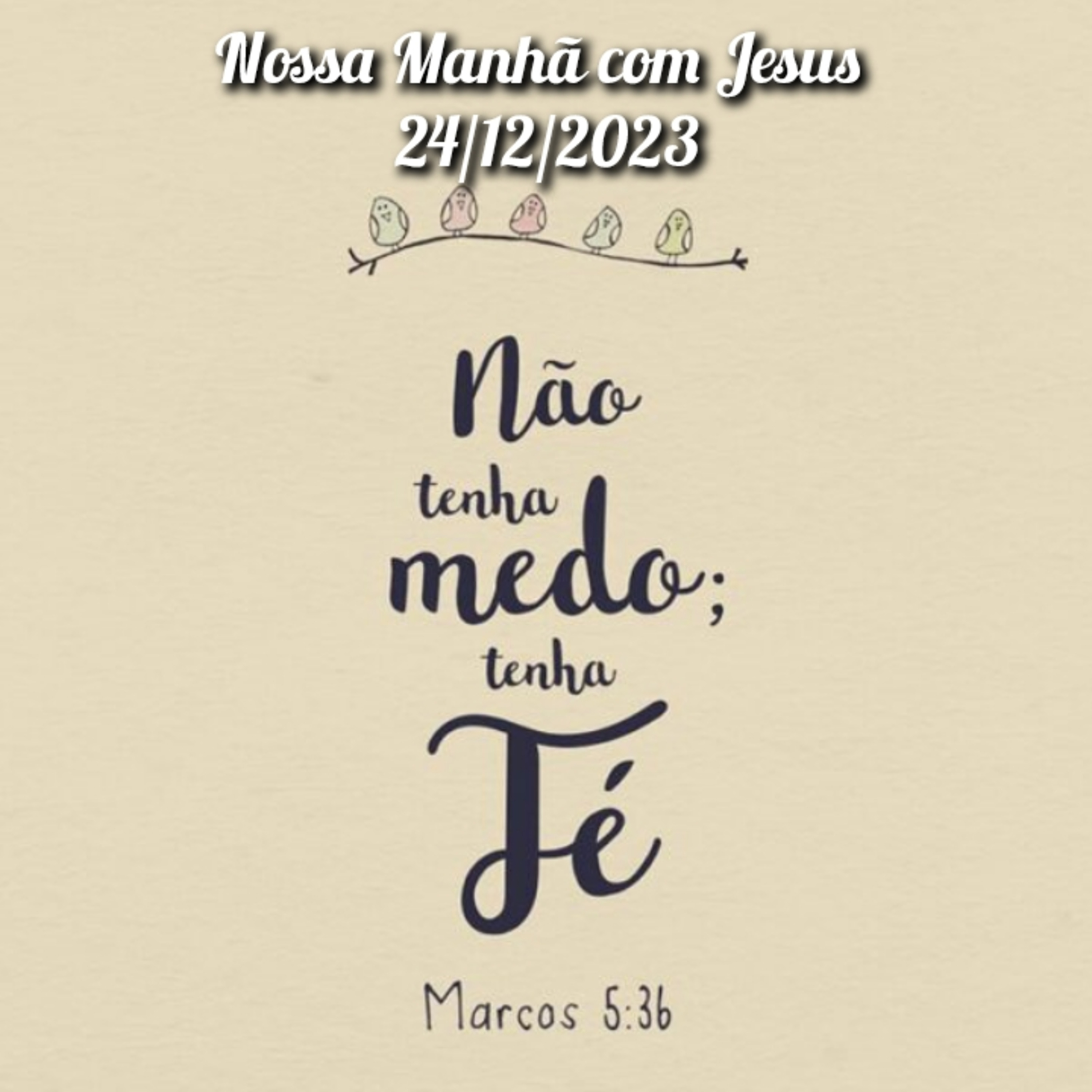 Nossa Manhã com Jesus