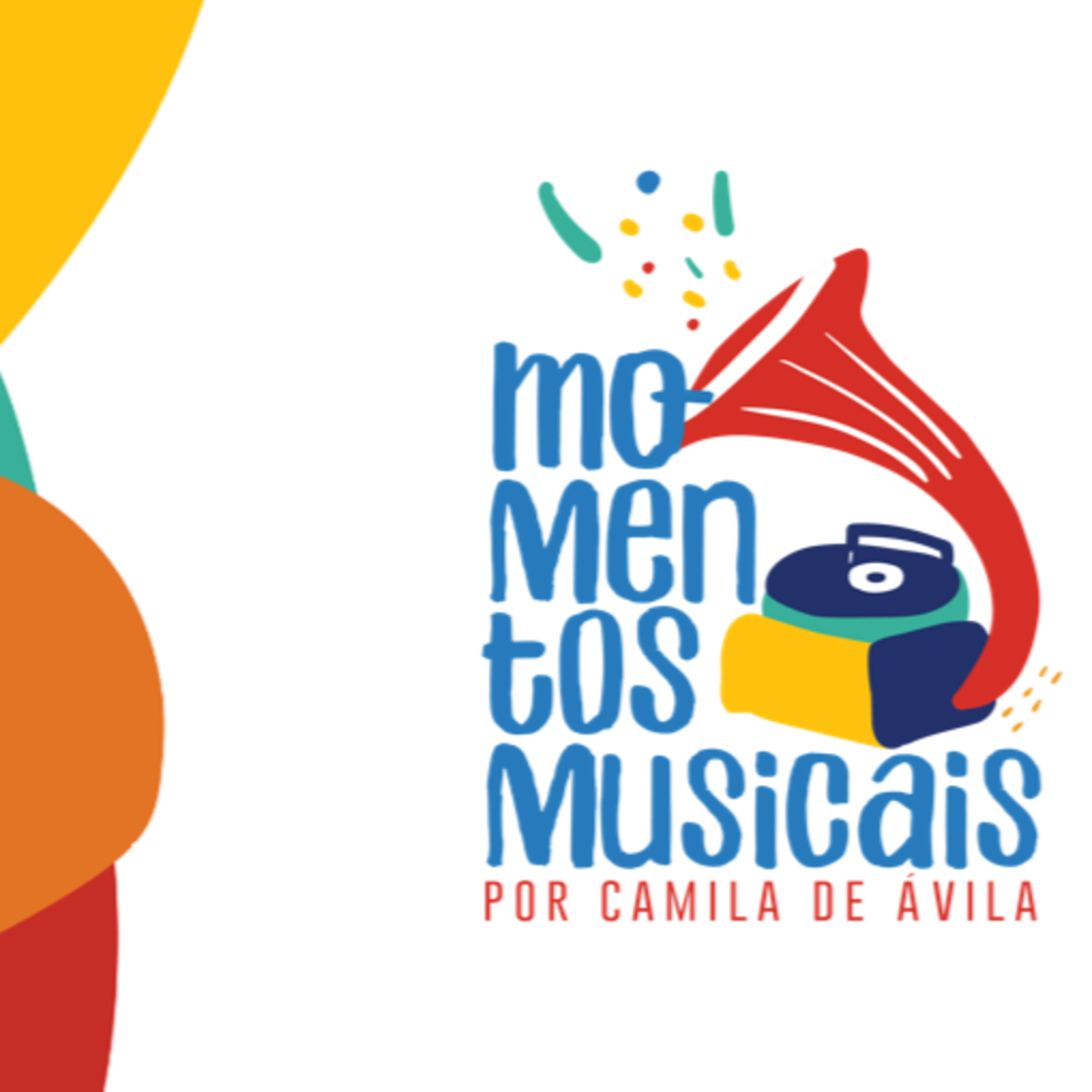 #MomentosMusicais, por Camila de Ávila