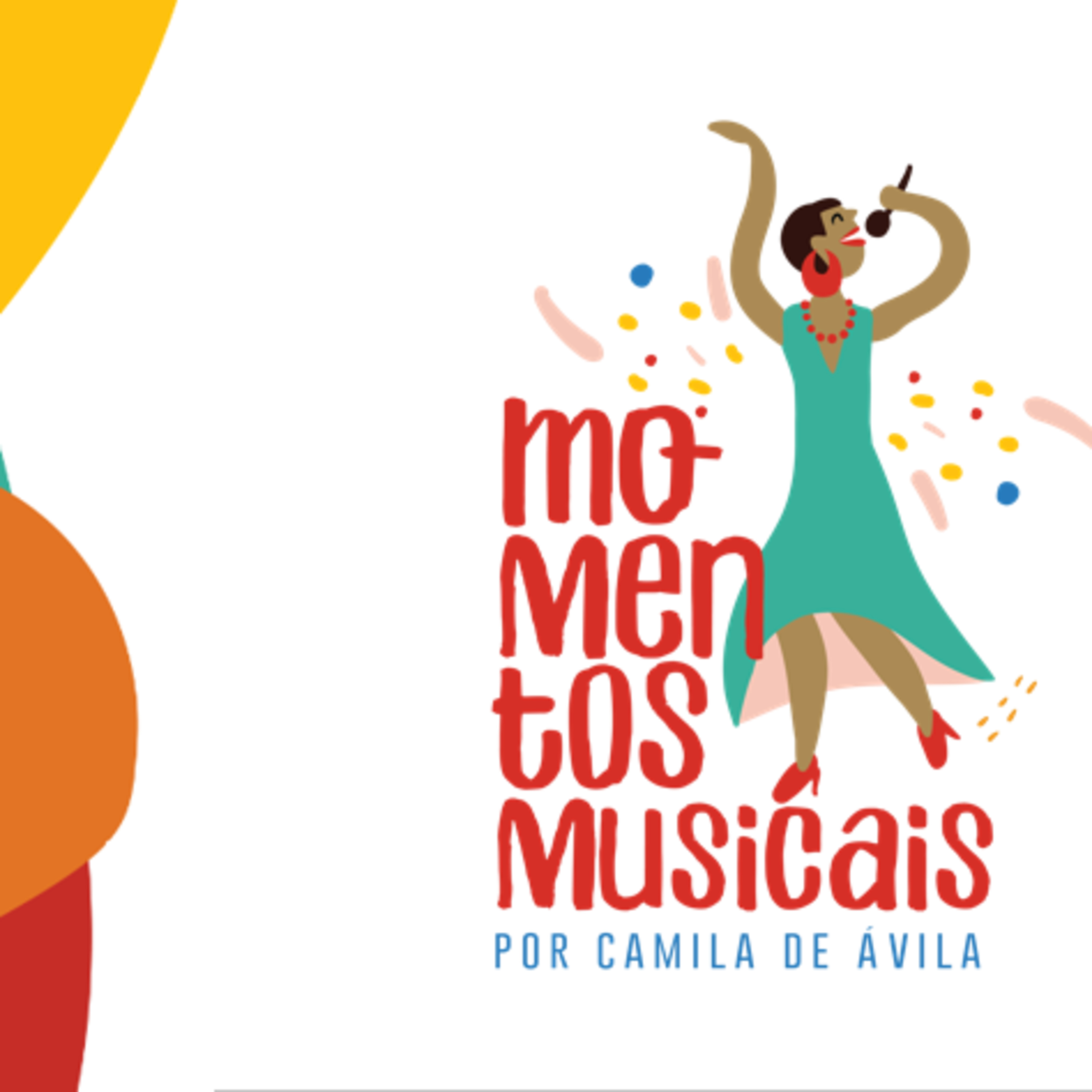 #MomentosMusicais, por Camila de Ávila