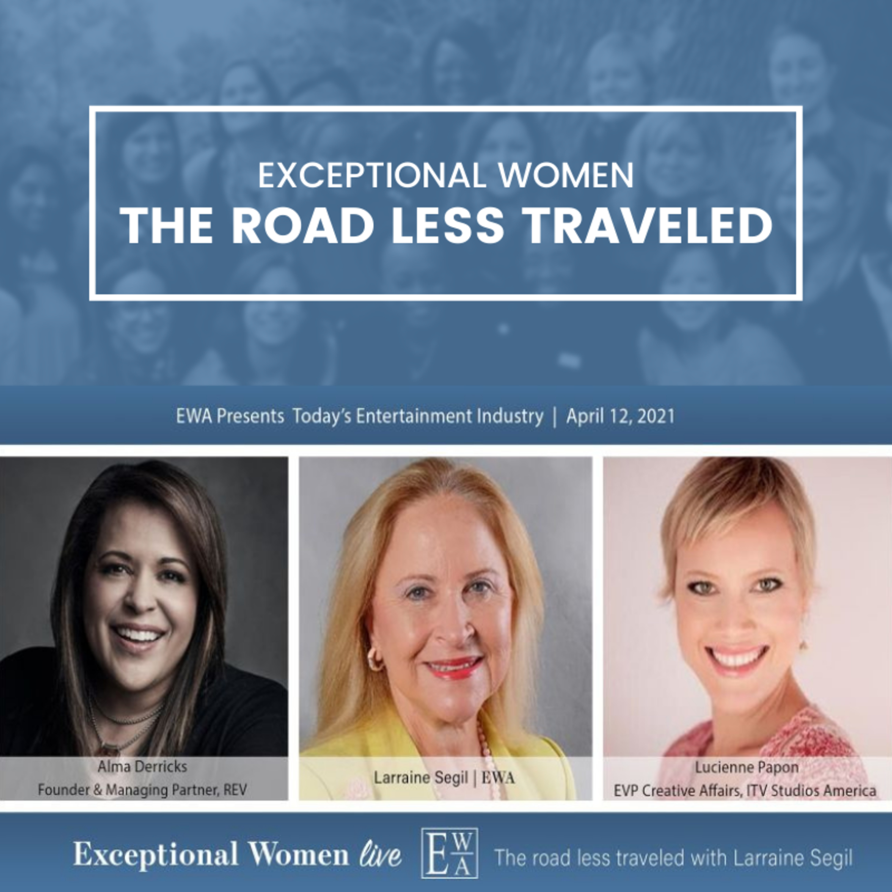 EWA Live | Exceptional Women: The Road Less Traveled