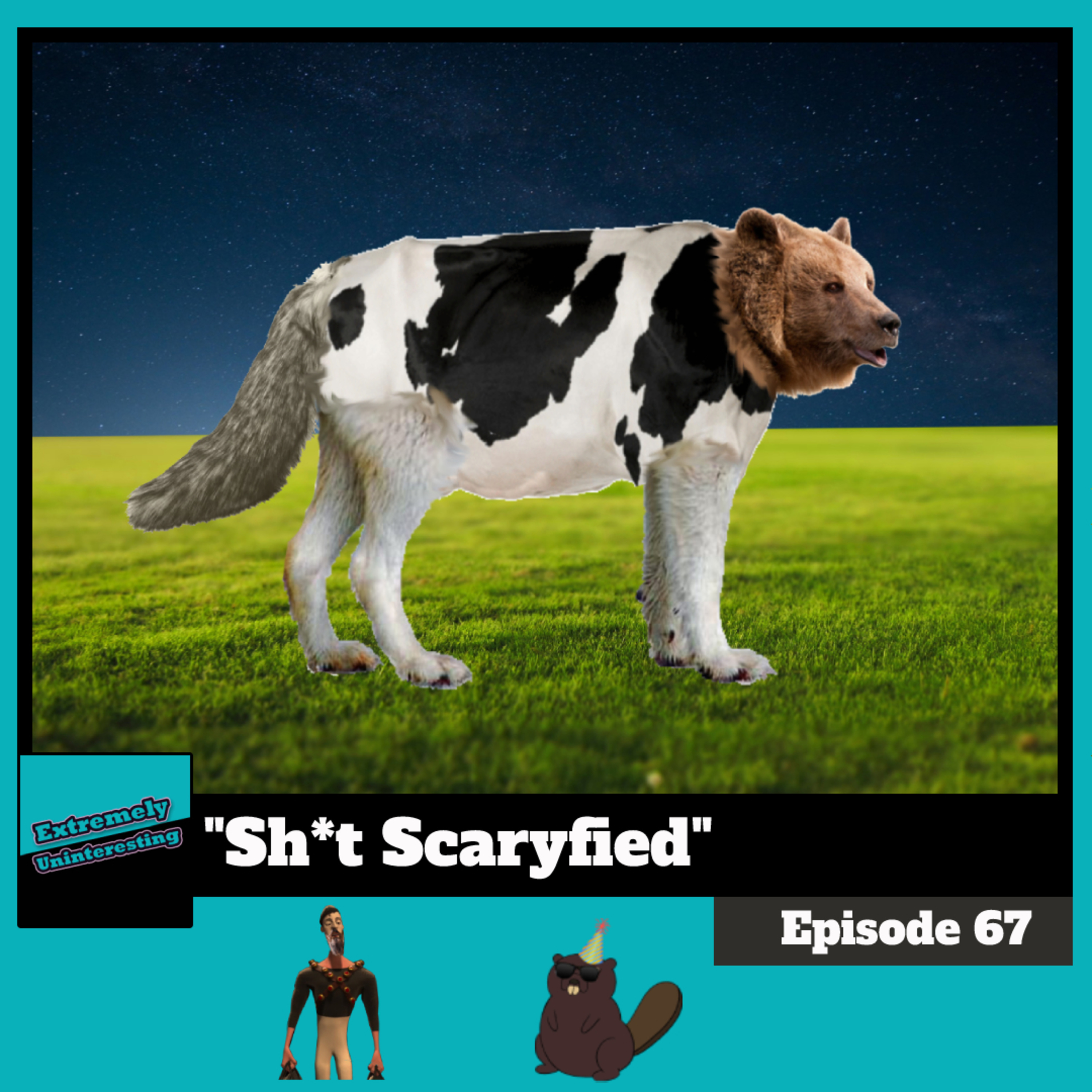 #67: Sh*t Scaryfied  episode artwork