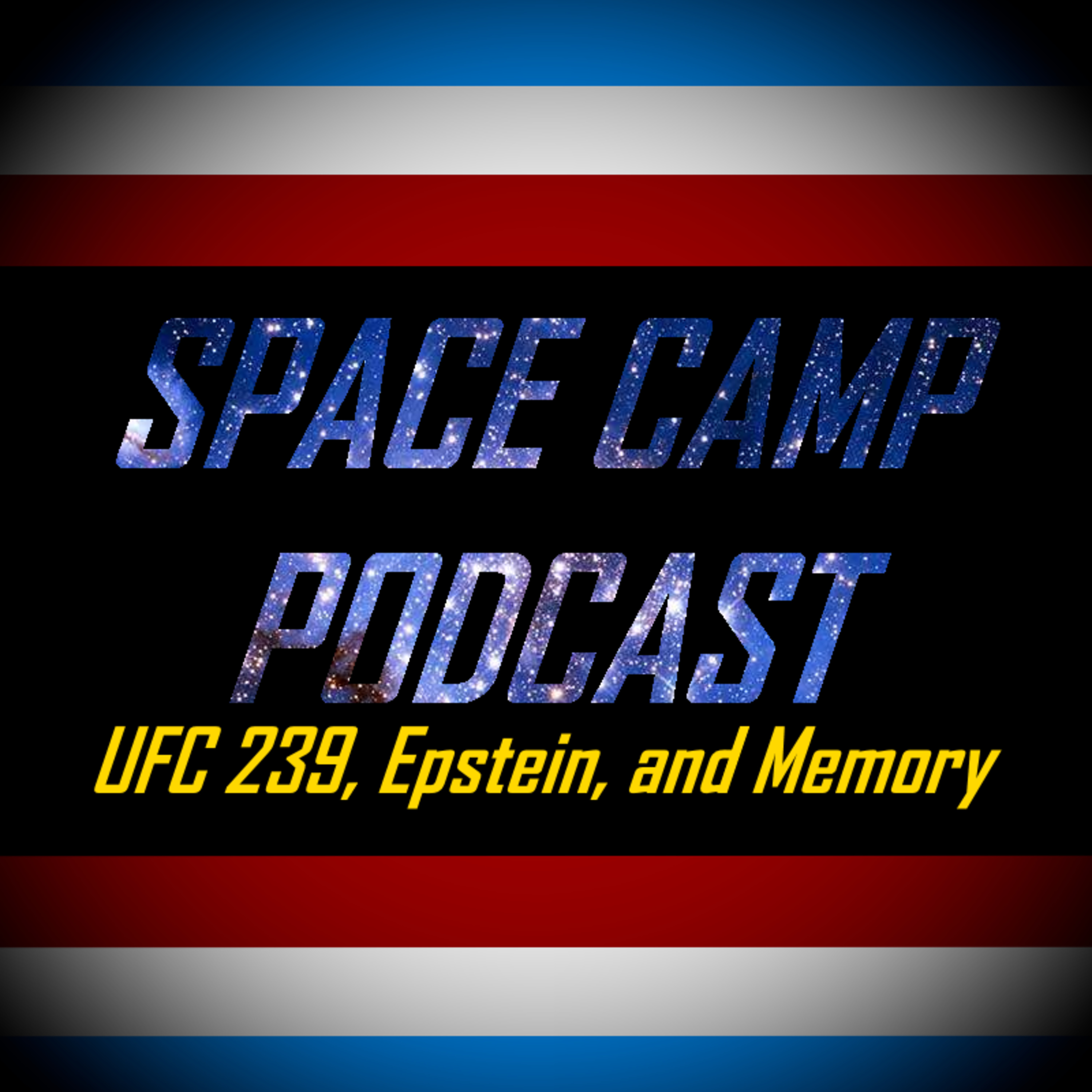 UFC 239, Epstein, and Memory