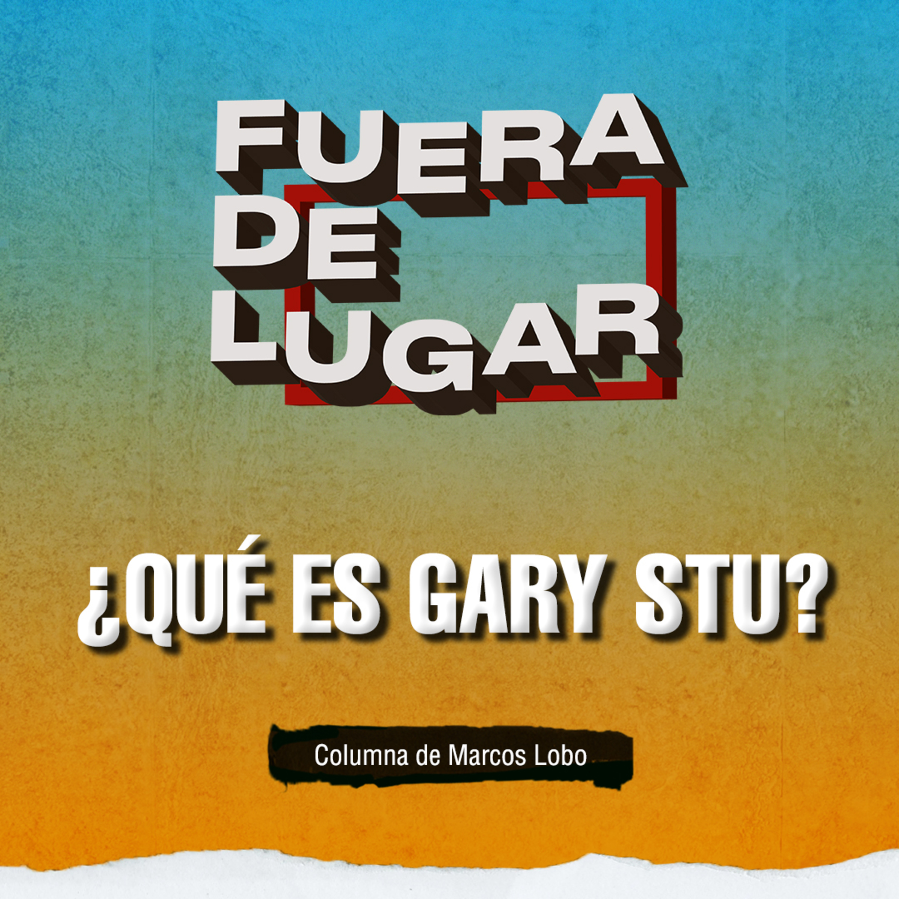 ¿Qué es Gary stu?  episode artwork